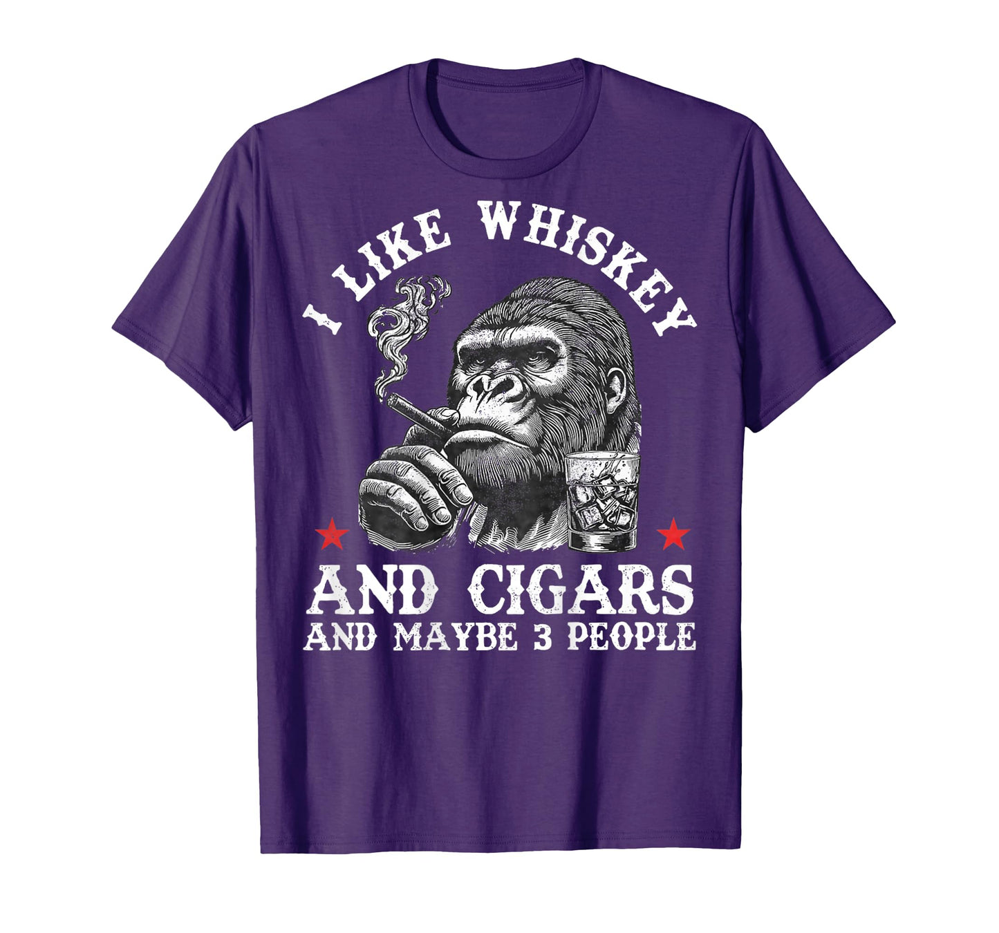I Like Whiskey and Cigars and Maybe 3 People Monkey On Back T-Shirt