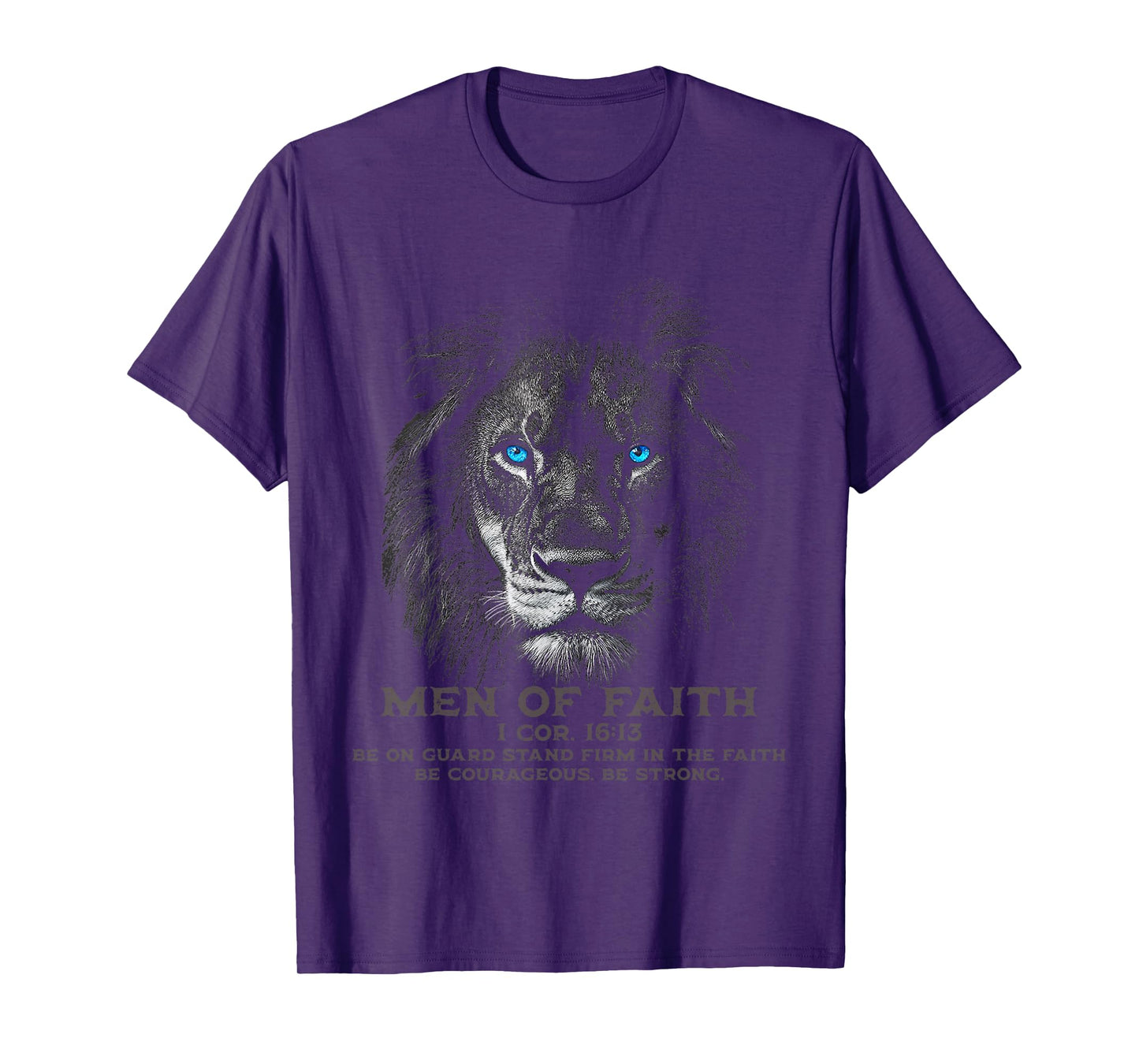 Lion of Faith 1 Corinthians 16:13 Scripture Verse T-Shirt