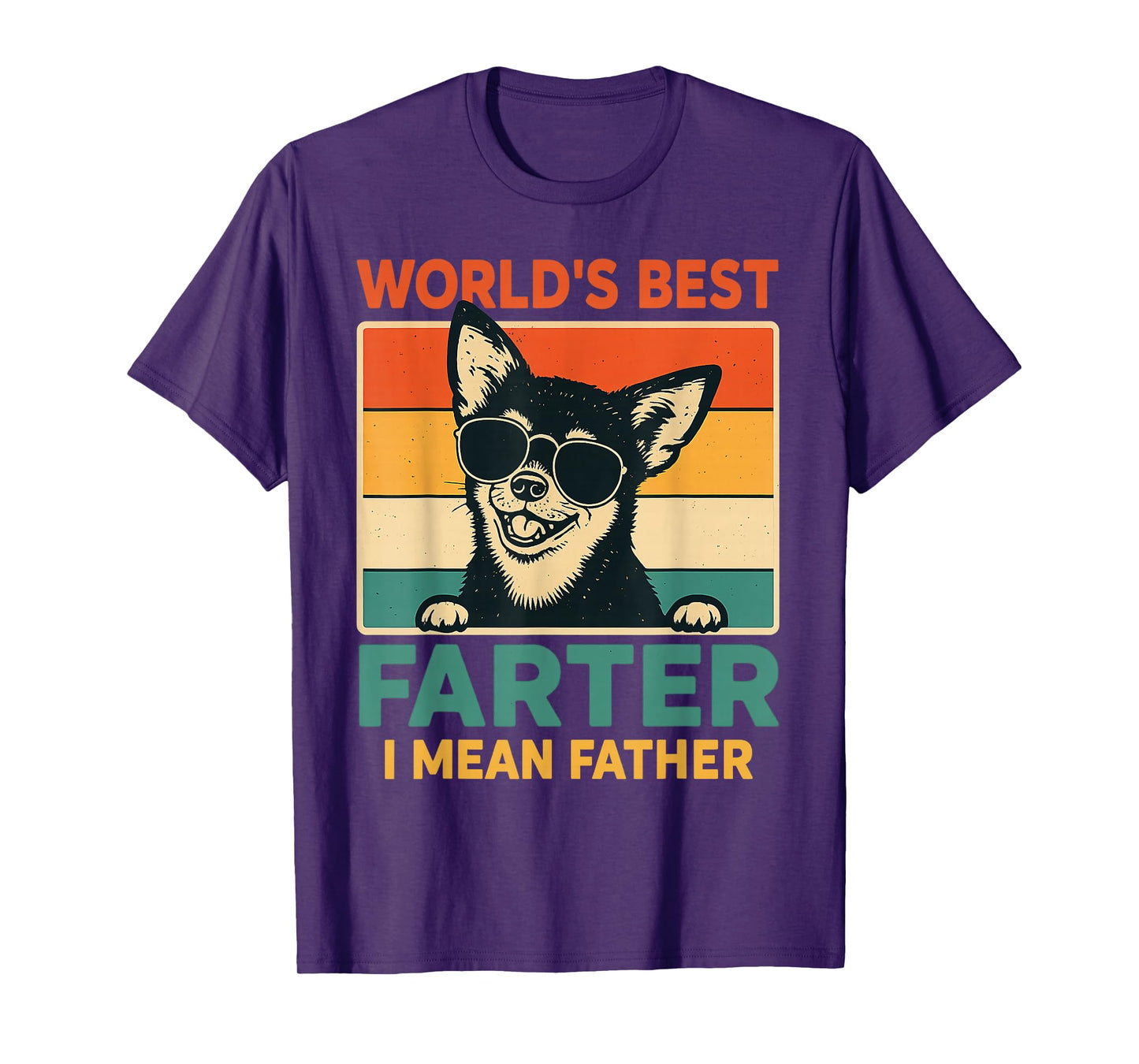 World's Best Farter I Mean Father Fathers Day Funny Dad Dog T-Shirt