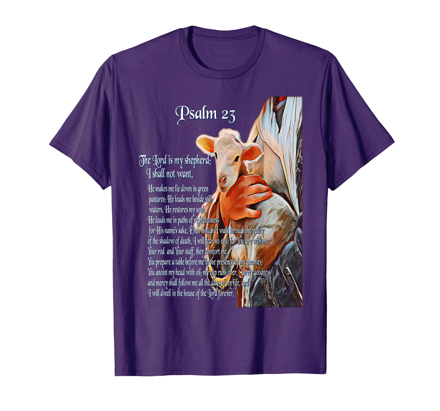 Psalm 23 Christian Bible Scripture - The Lord is my Shepherd T-Shirt