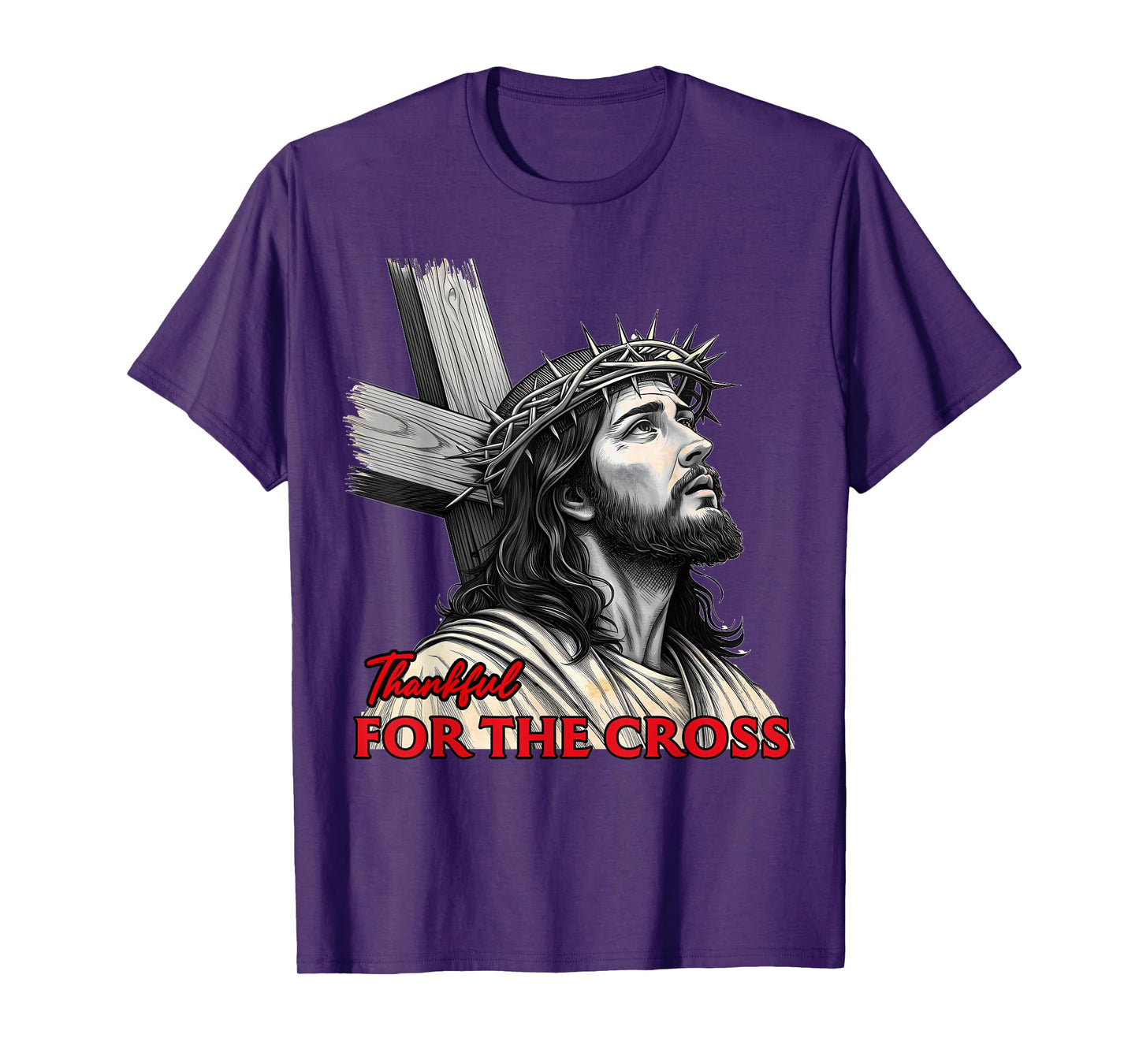 Jesus Easter Design Thankful For The Cross Christian T-Shirt