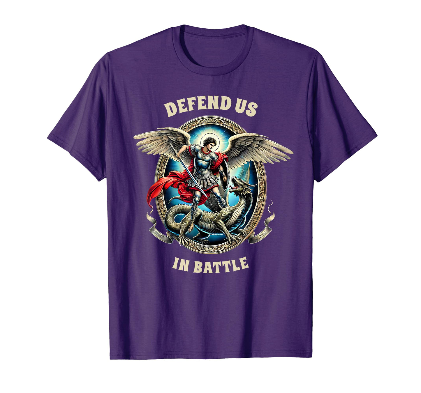 St. Michael Catholic Faith Pray For Us Defend Us In Battle T-Shirt