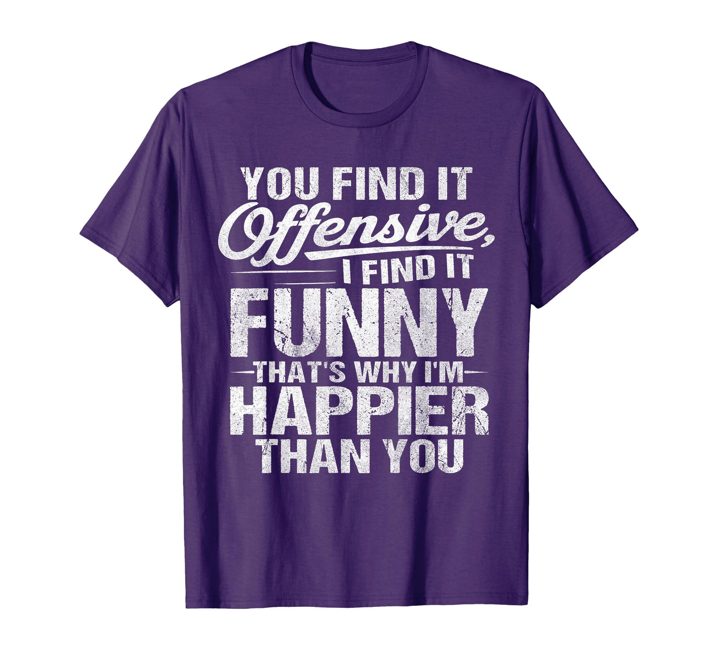 Funny Adult Humor Sarcastic Offensive Feeling Attitude Sassy T-Shirt