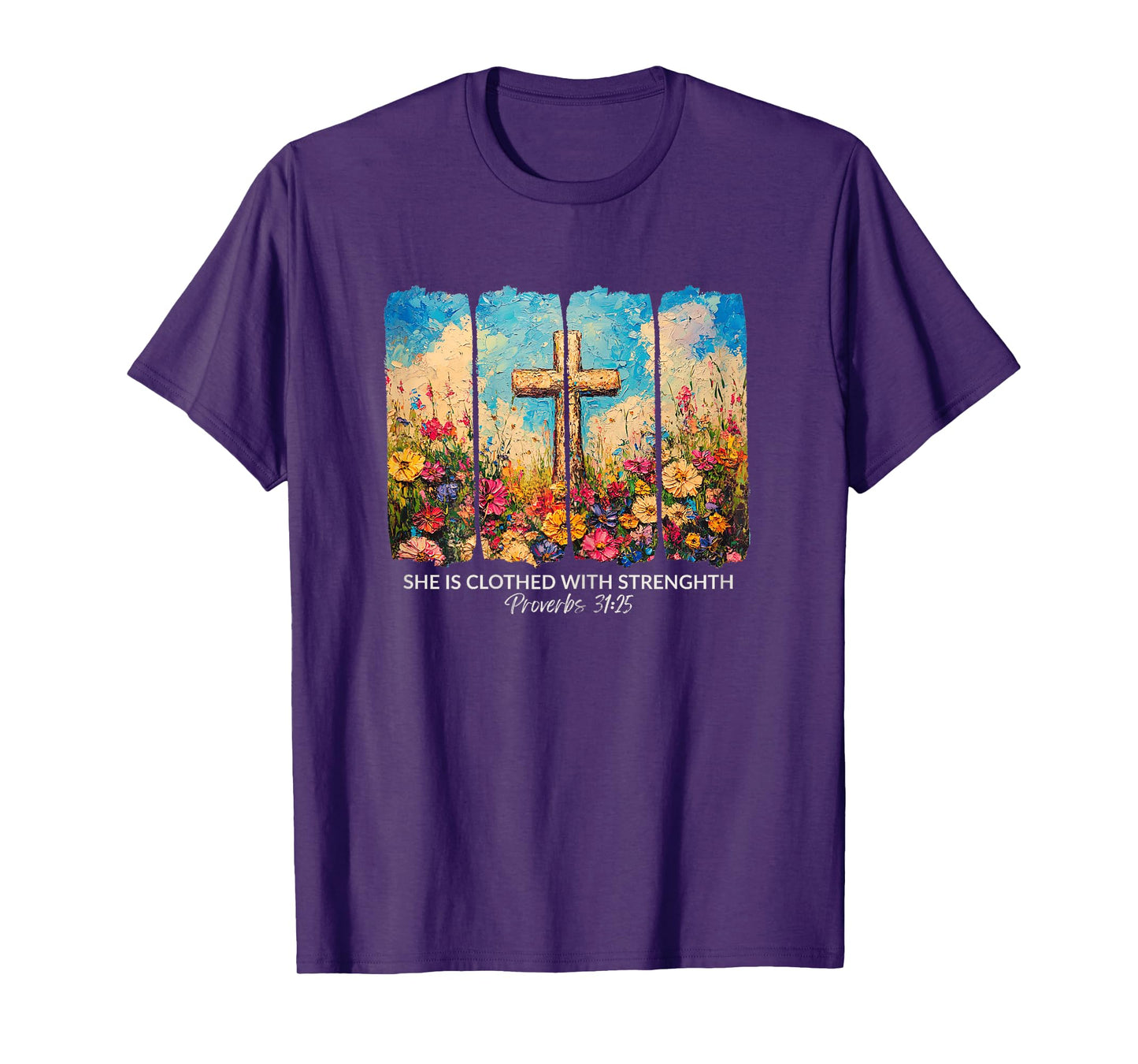 She is Clothed with Strength Proverbs 31:25 Floral Faith T-Shirt
