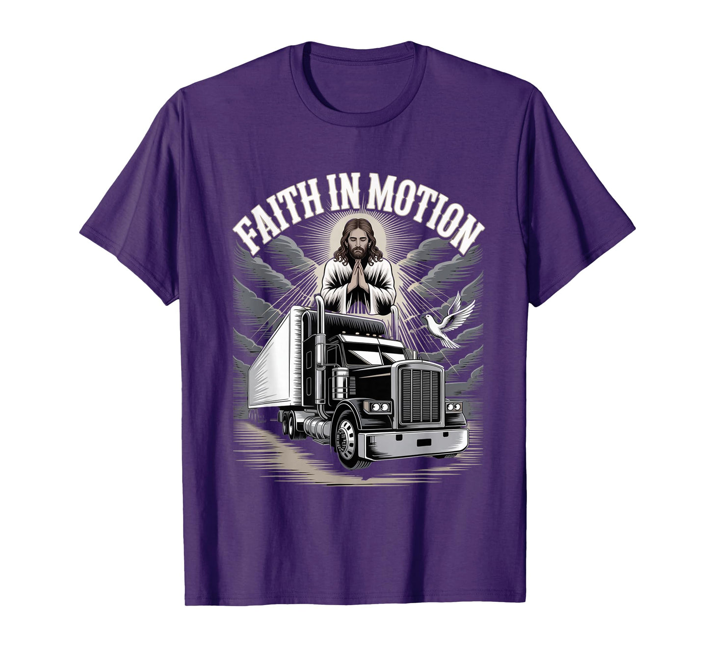 Trucker 18 Wheeler Christian Prayer Believer Faith in Motion T-Shirt