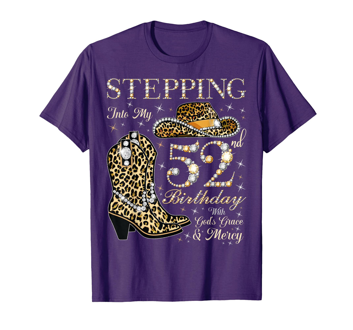 Stepping Into My 52nd Birthday With God's Grace and Mercy T-Shirt