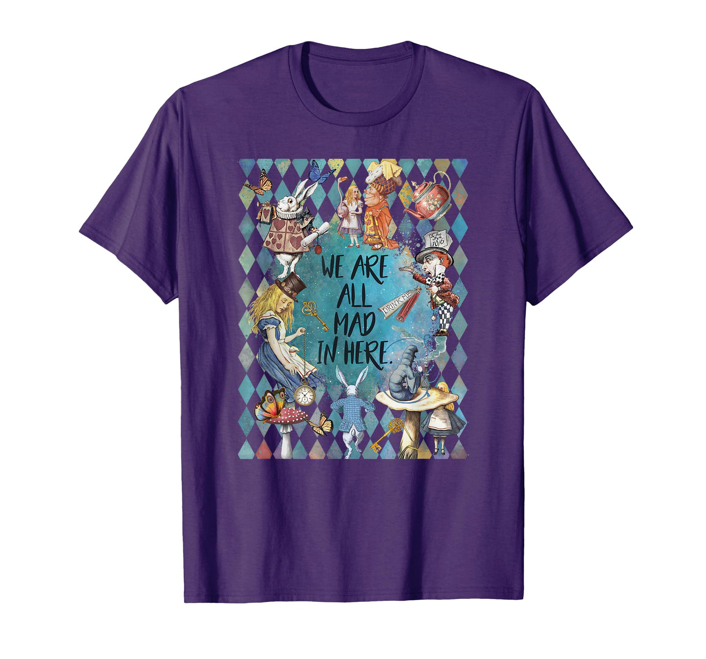 We Are All MAD Here - Wonderland Celebration T-Shirt