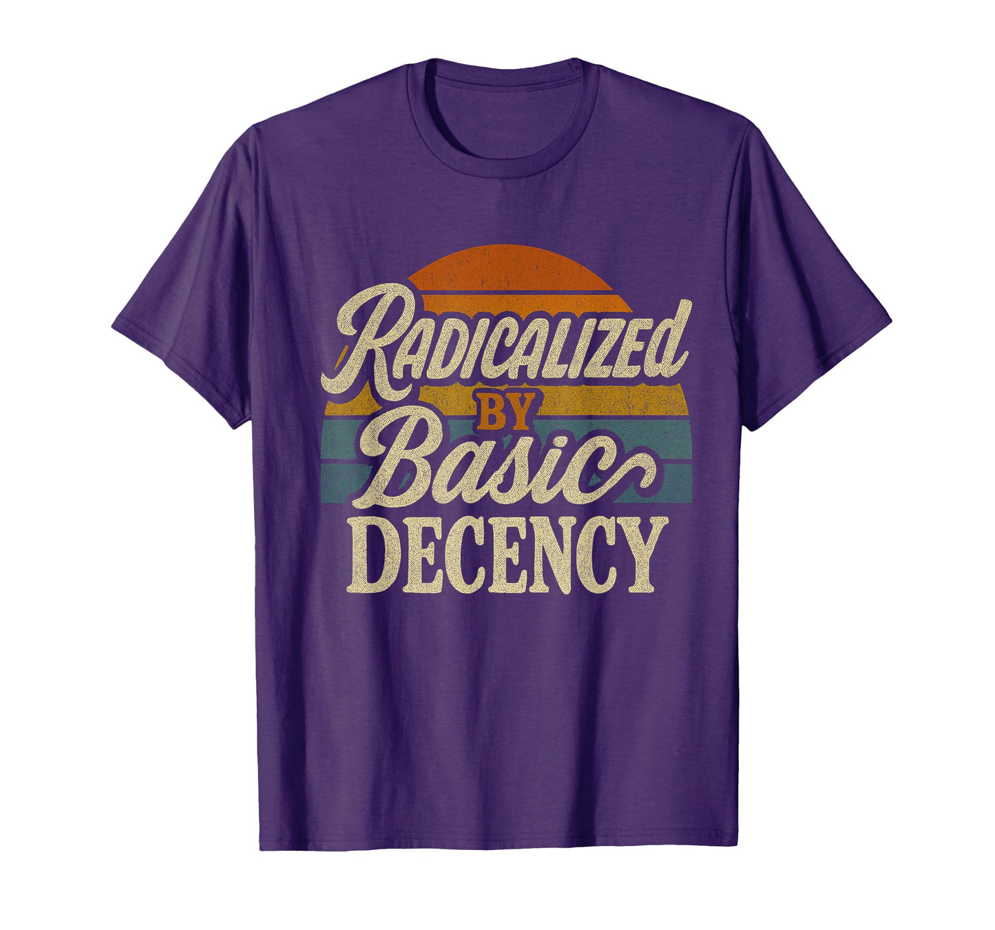 Radicalized By Basic Decency Funny Social Democracy T-Shirt