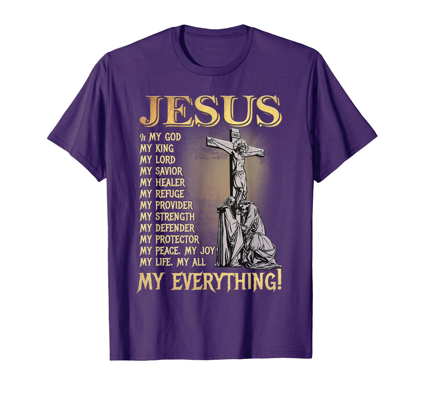 Jesus is My Lord Christians Bible Faith in Christ Names T-Shirt