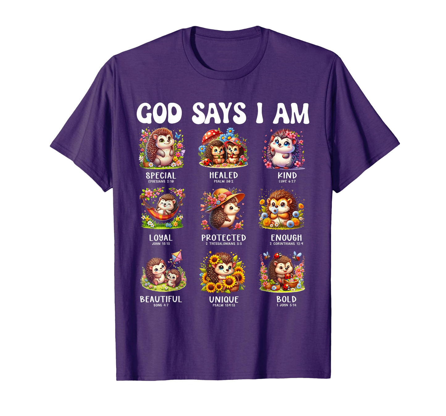 God Says I Am Cute Hedgehog Scripture Bible Design T-Shirt