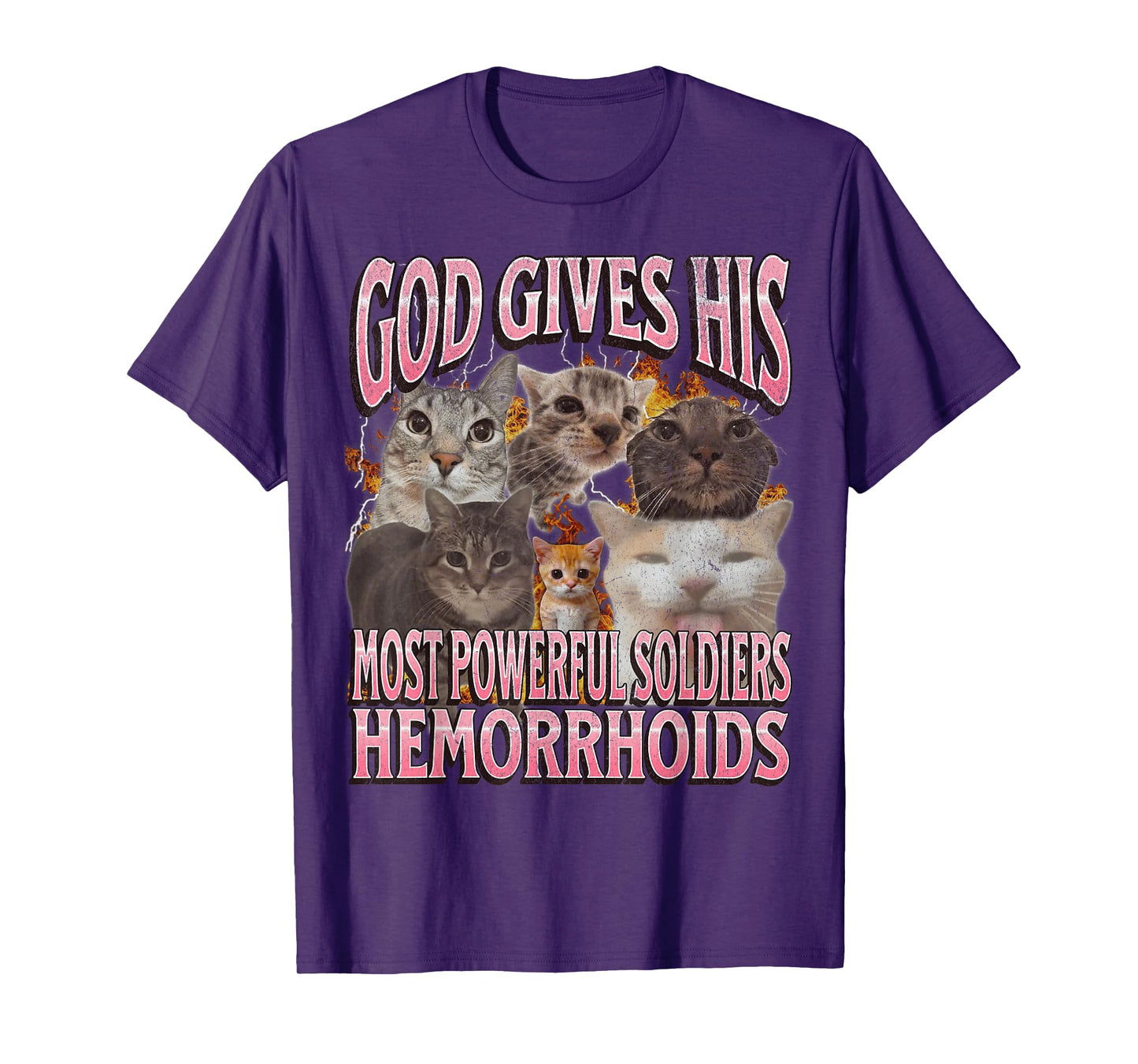 God Gives His Most Powerful Hemorrhoids Funny Cat Meme T-Shirt