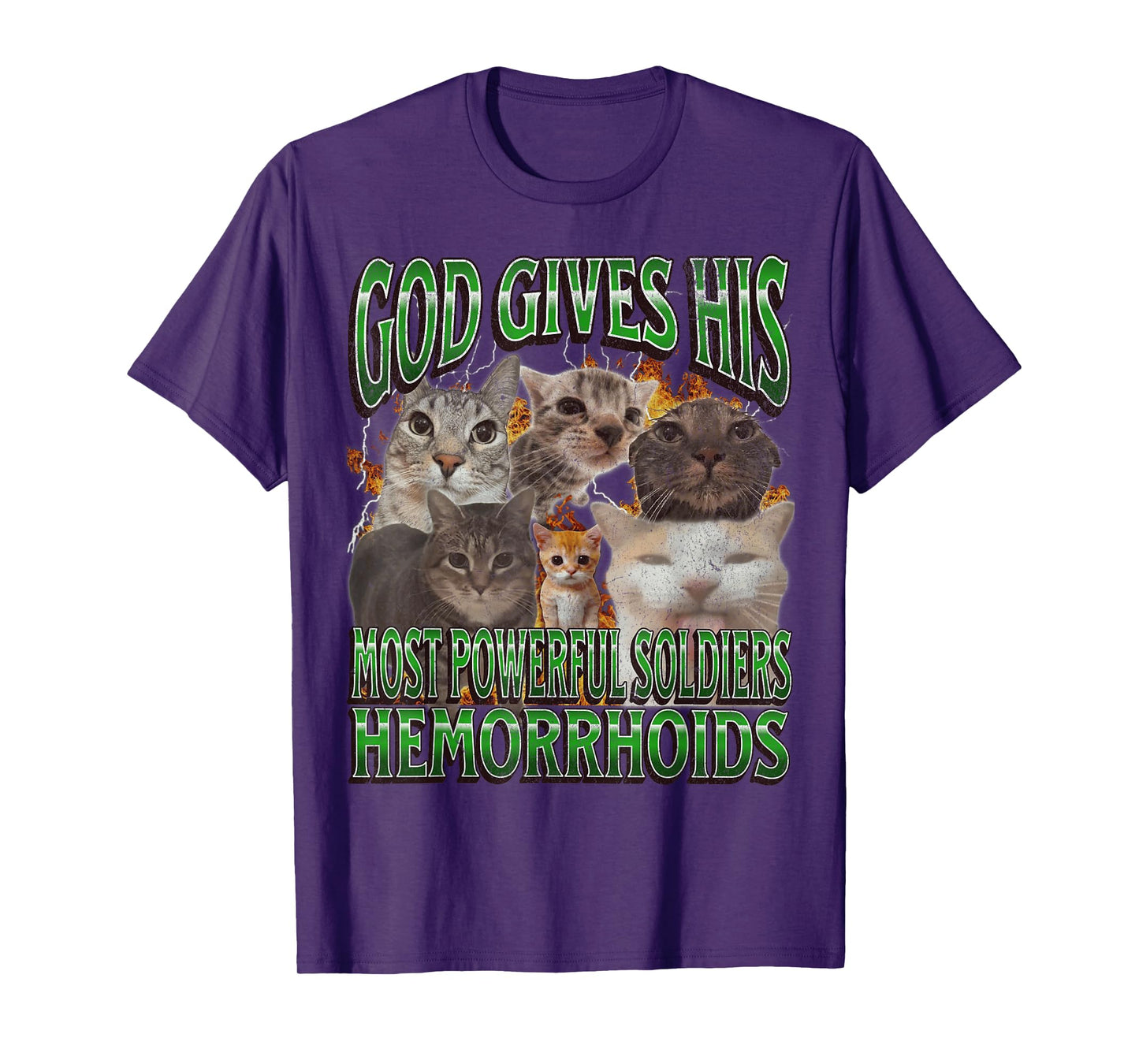 God Gives His Most Powerful Hemorrhoids Funny Cat Meme T-Shirt