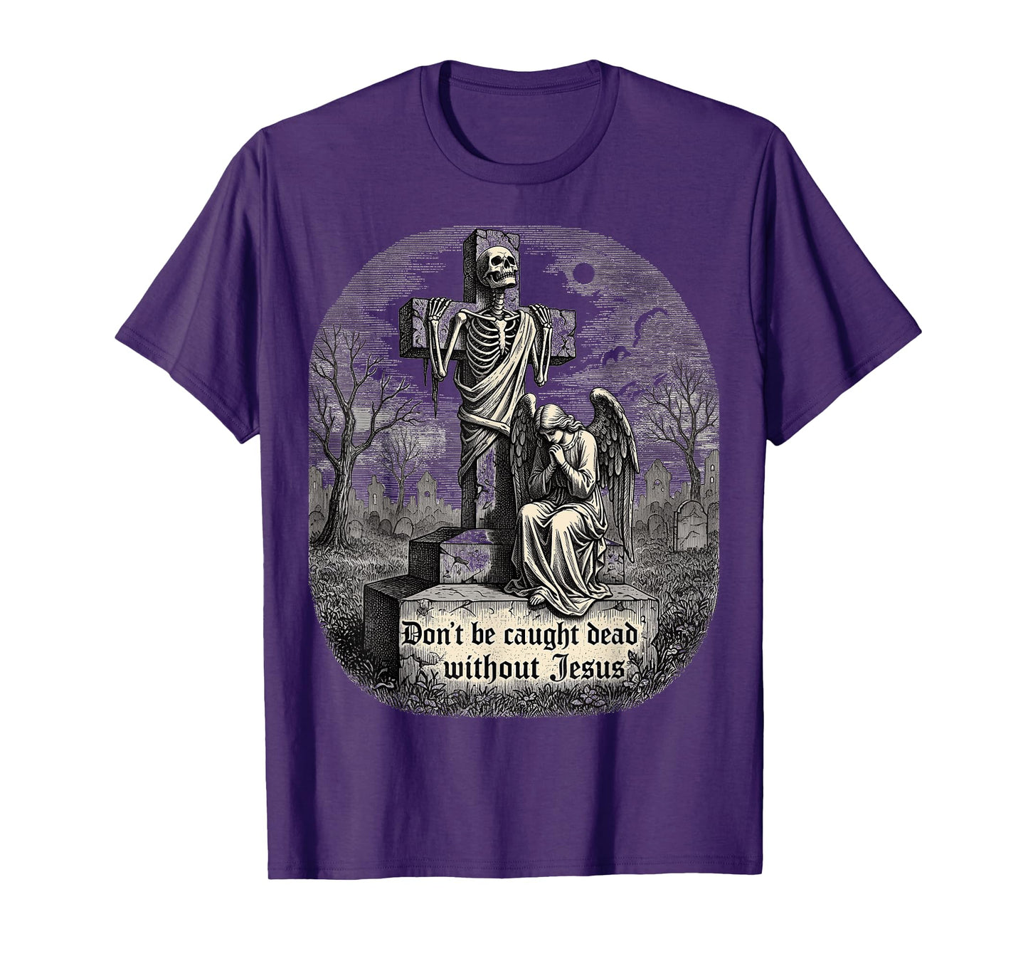 Christian Halloween Don't Be Caught Dead Without Jesus T-Shirt