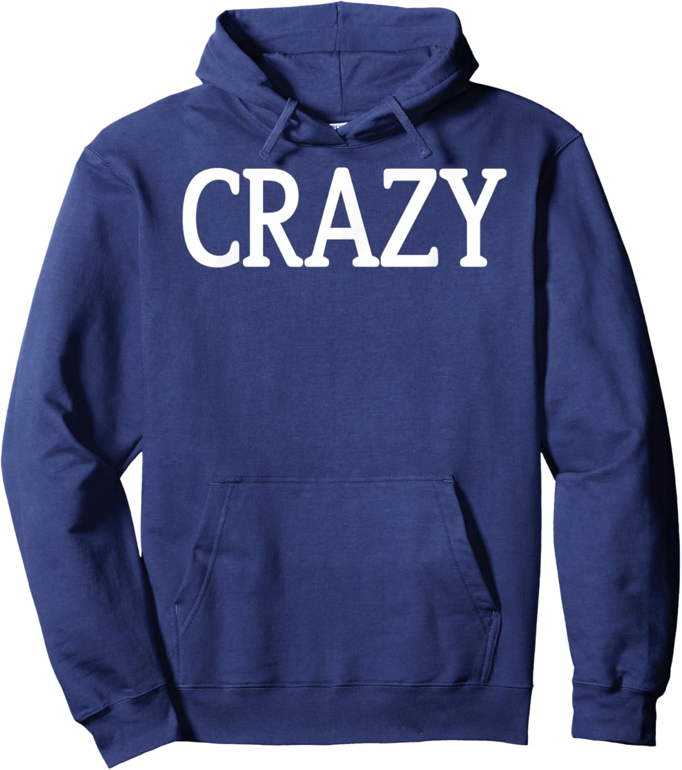That Says Crazy Shirt - A Design That Says Crazy Hoodie - Hoodie | Navy