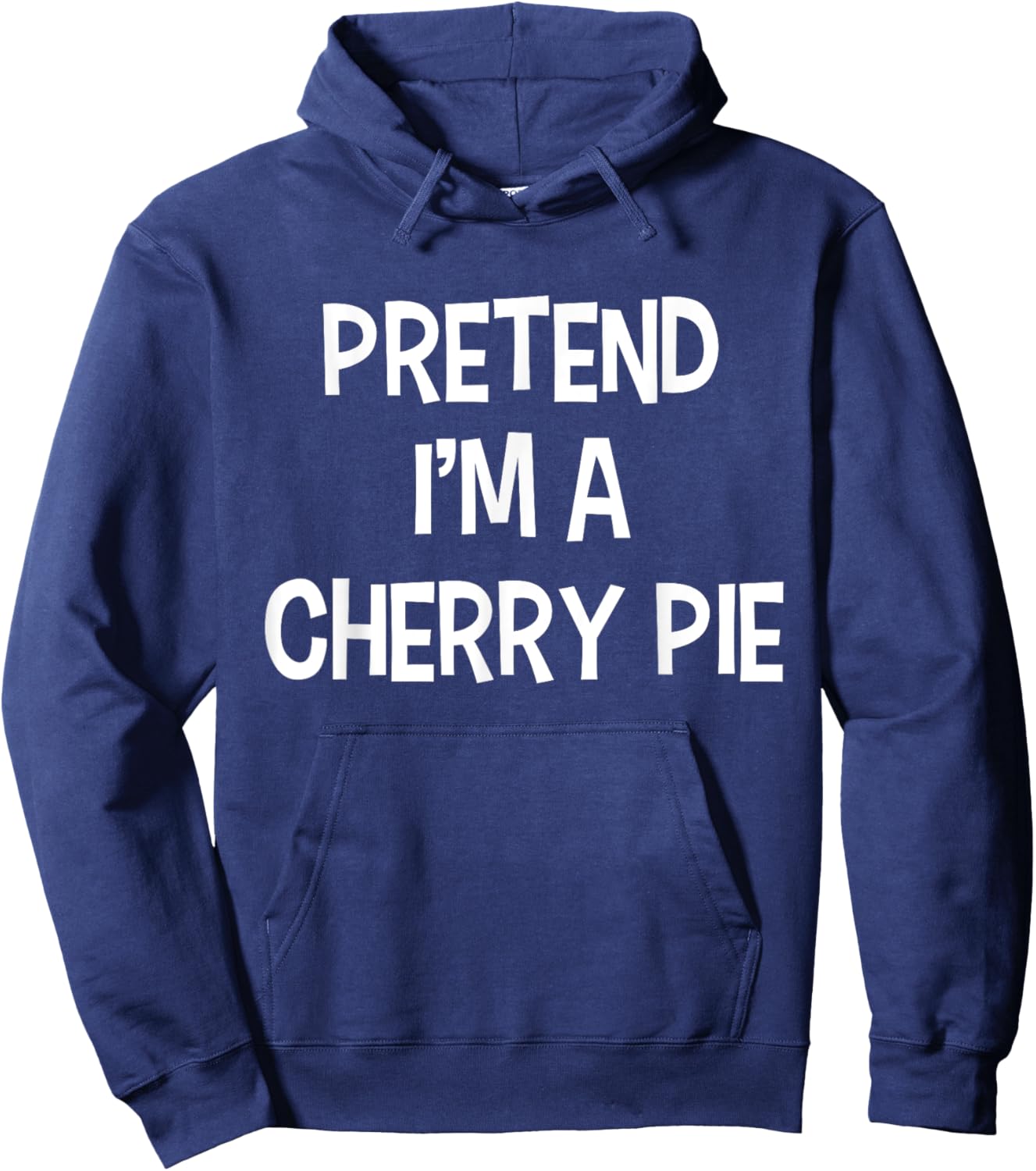 Pretend I'm A Cherry Pie Thanksgiving Funny Food Costume Hoodie - Hoodie | Navy