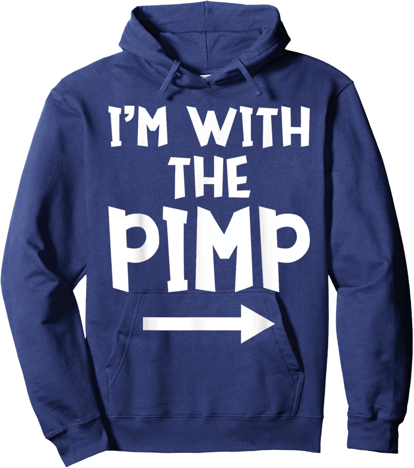 I'm With The Pimp Funny Matching Easy Halloween Costume Hoodie - Hoodie | Navy