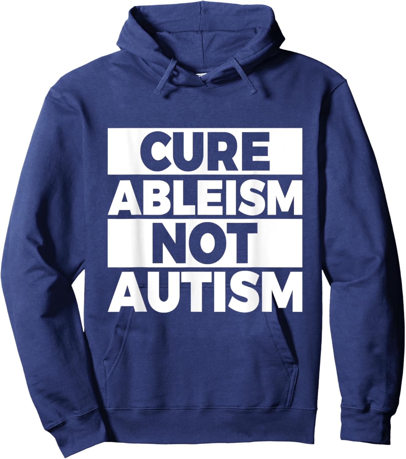 Cure ableism - not autism Quote for a Ableism protester Hoodie - Hoodie | Navy