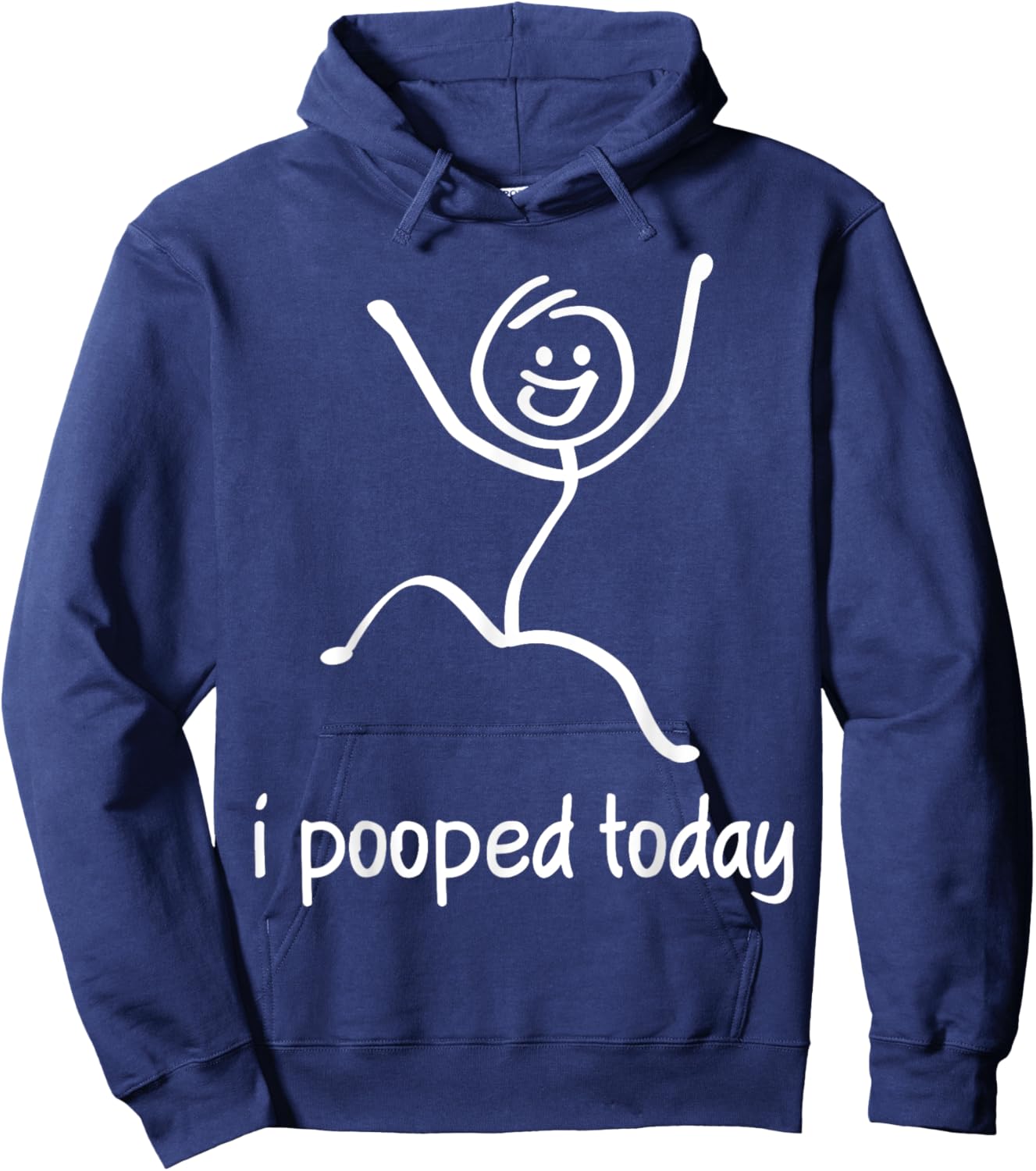 I Pooped Today Hoodie - Hoodie | Navy