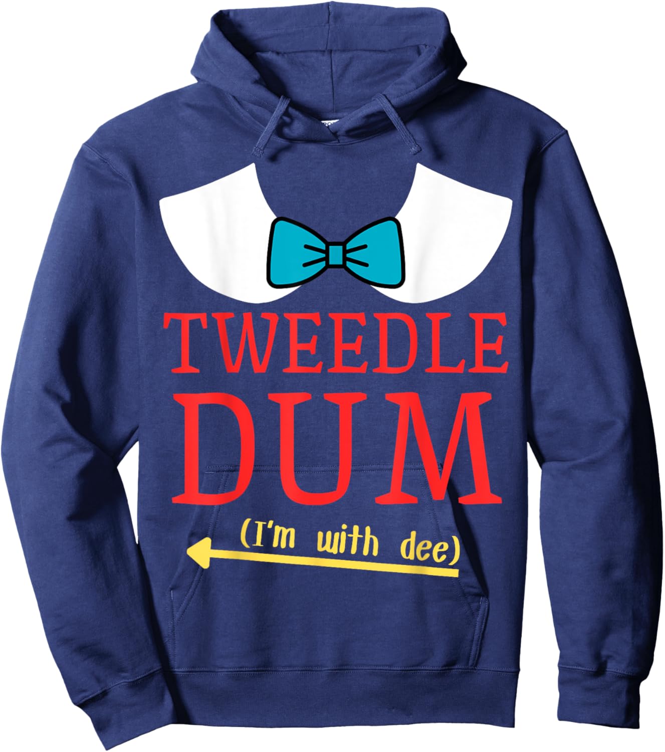 Tweedle Dum I'm With Dee Couple & Friends Funny Lazy Costume Hoodie - Hoodie | Navy