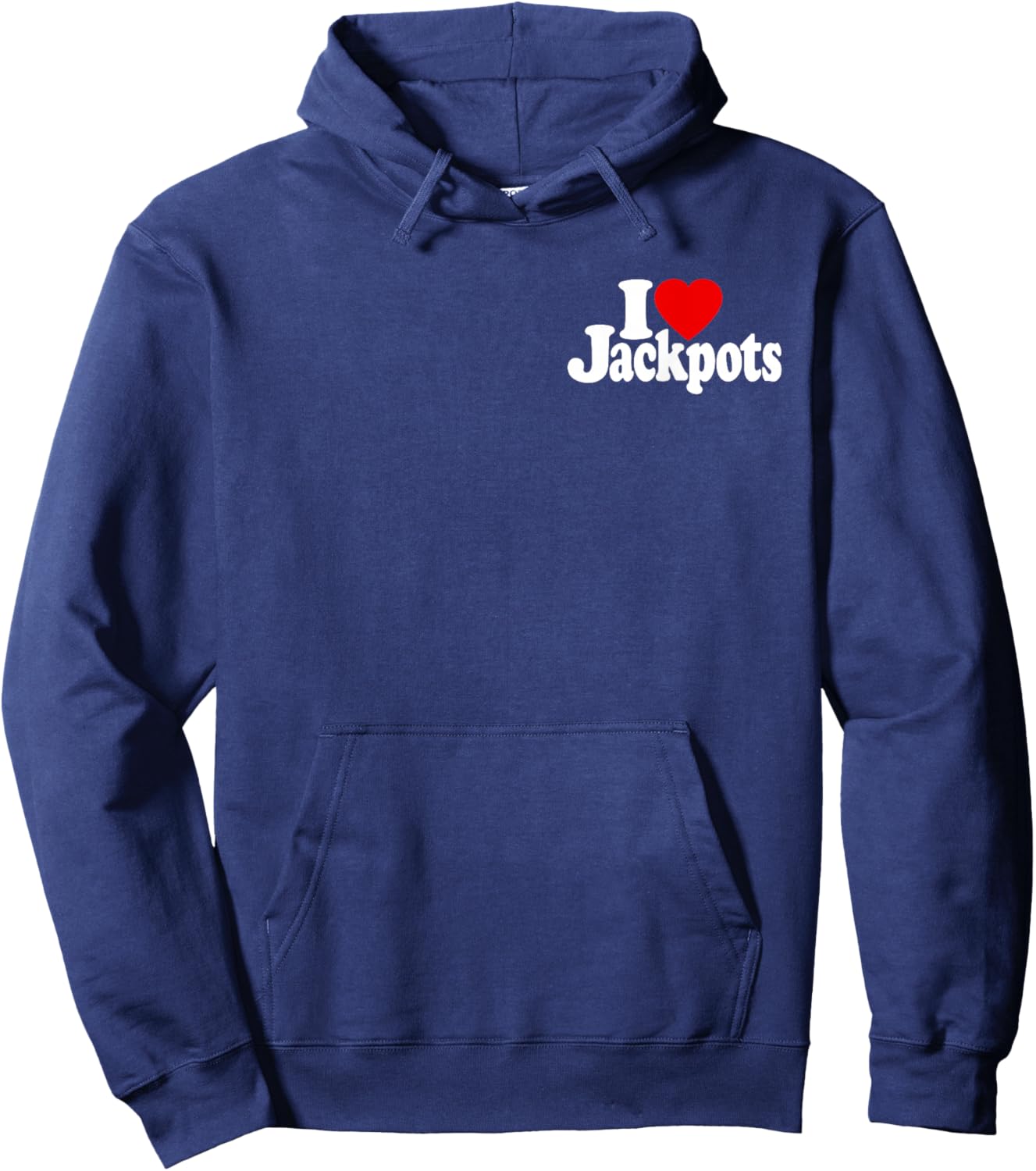 I Love Heart Jackpots Slots Slot Machines Casinos Las Vegas Hoodie - Hoodie | Navy