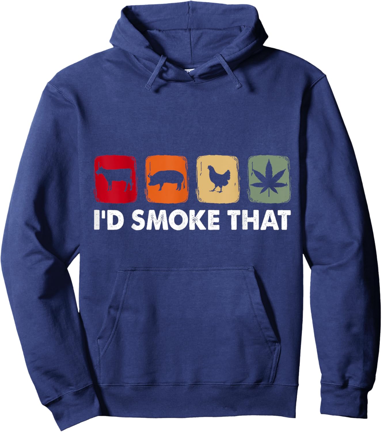 I'd Smoke That Cow Pig Chicken Weed Hoodie - Hoodie | Navy