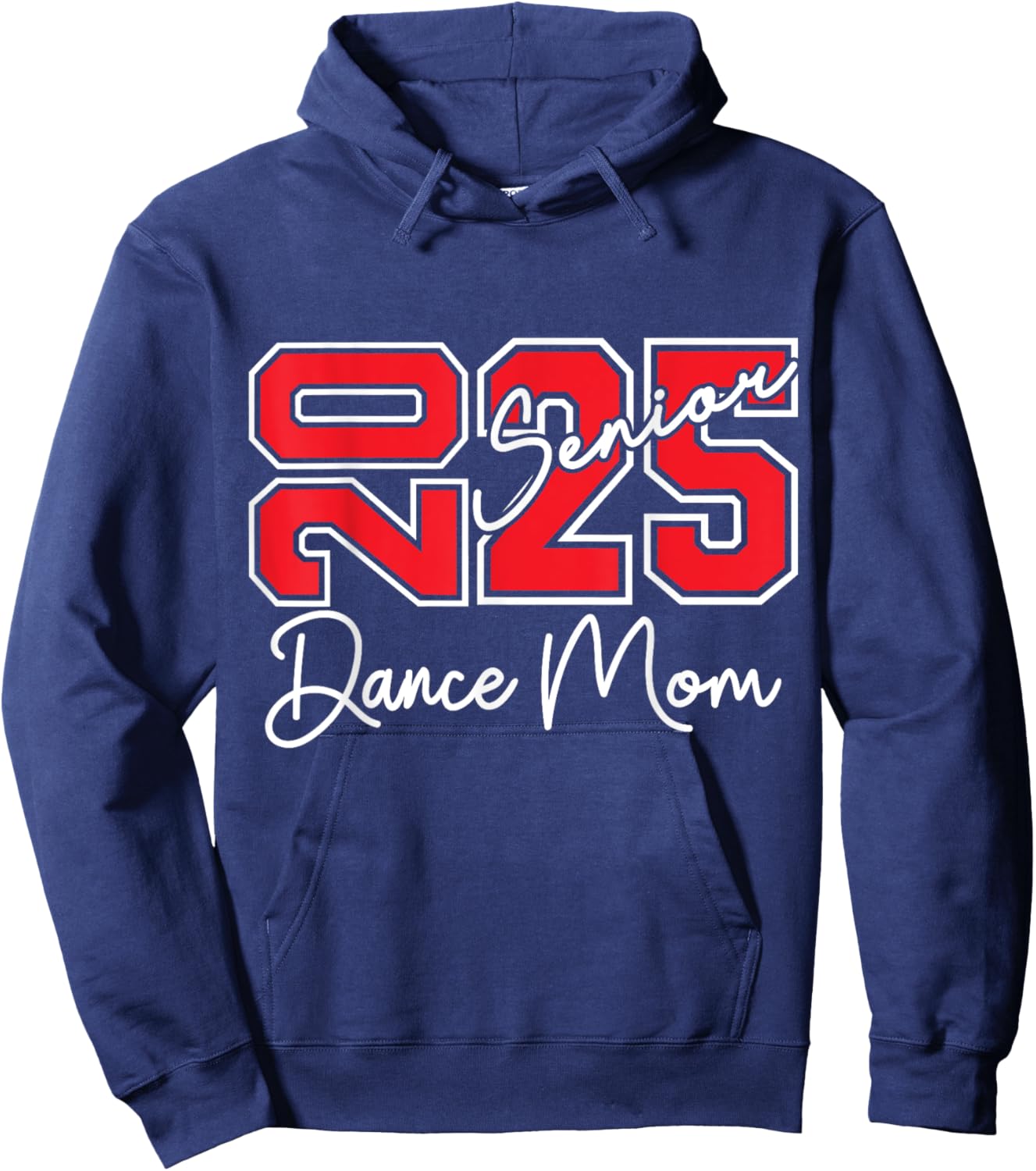 Senior Dance Mom 2025 Dance Mom Senior Class 25 Hoodie - Hoodie | Navy