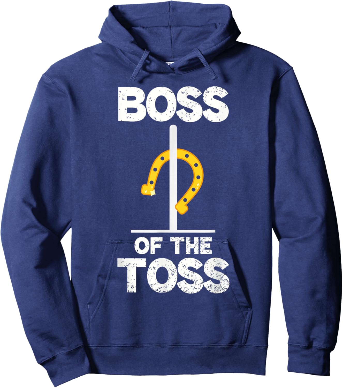 Funny Horseshoe Pitching Boss Of The Toss Horseshoe Throwing Hoodie - Hoodie | Navy