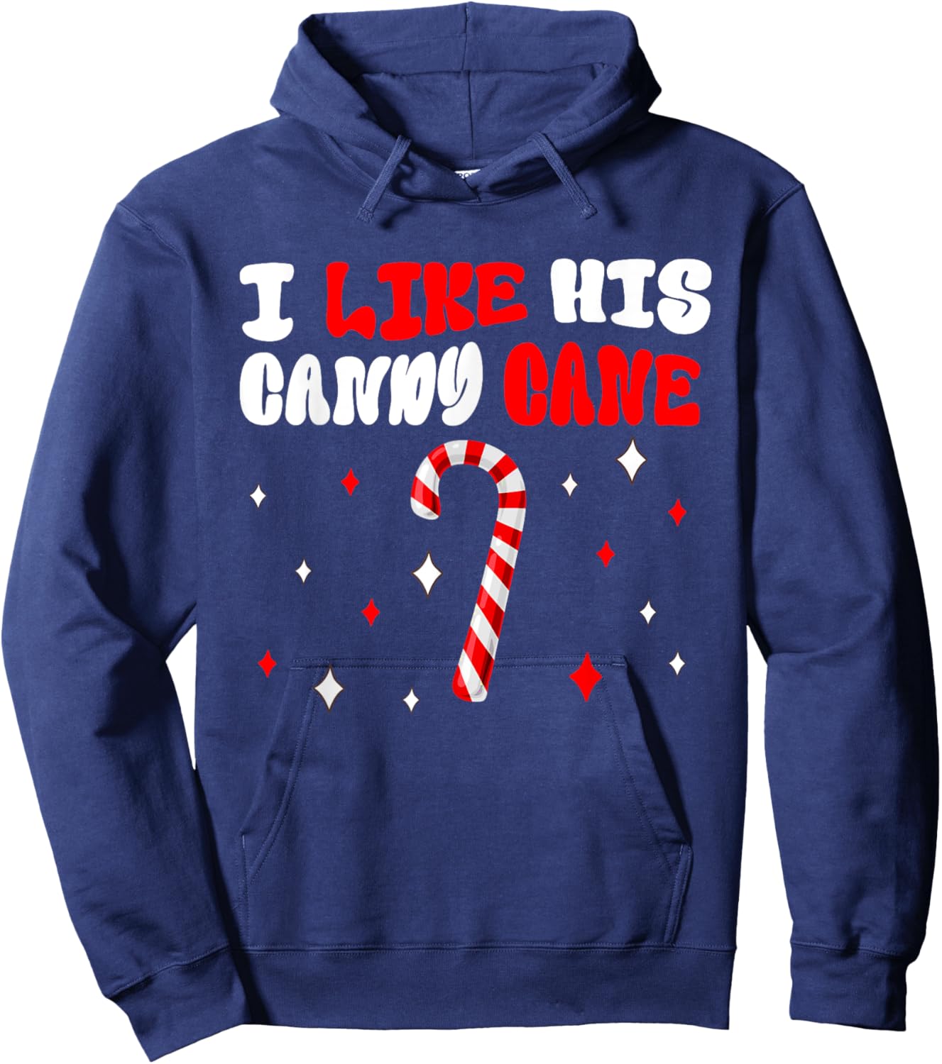 Couples Matching Christmas Pjs Funny I Like His Candy Cane Hoodie - Hoodie | Navy