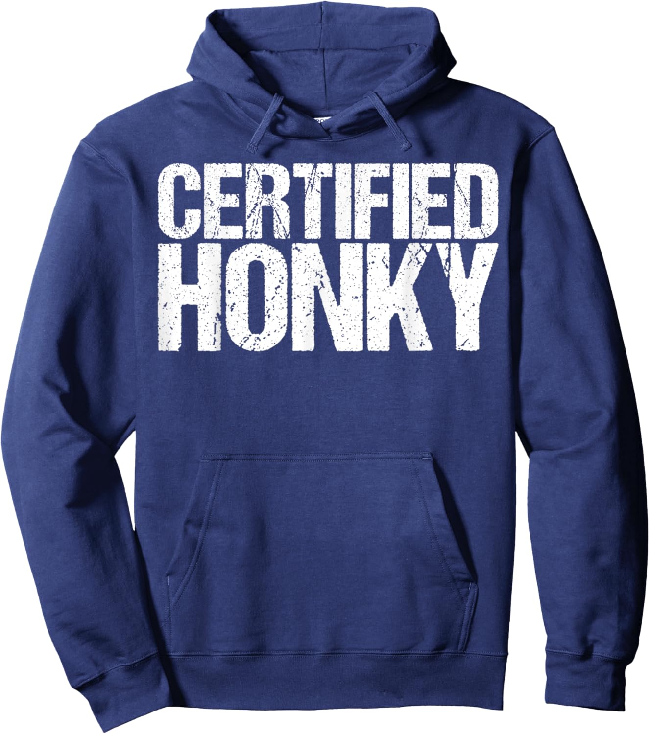Certified Honky Shirt Hillbilly Hoodie - Hoodie | Navy