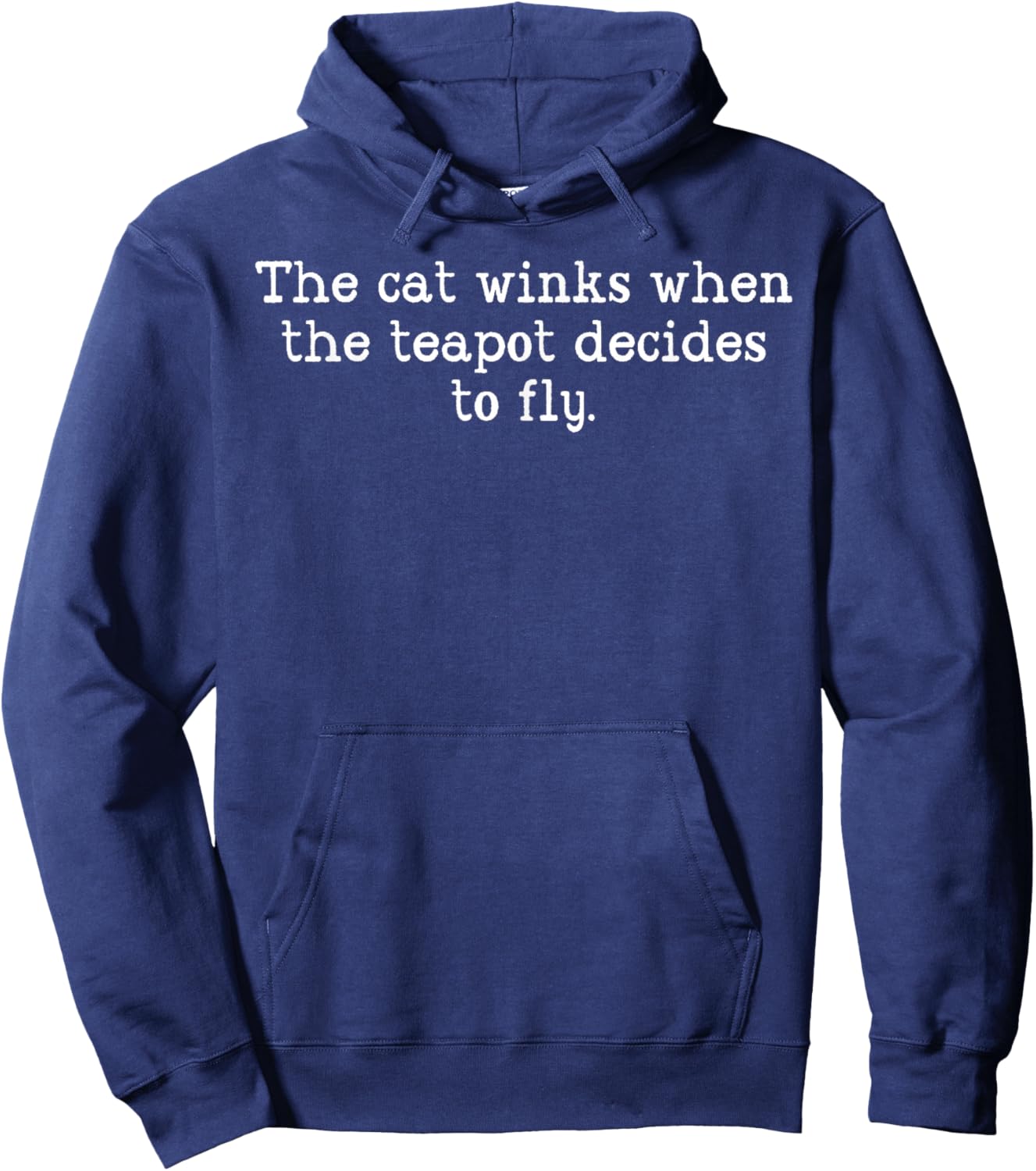 Nonsensical Shirts With Random Sayings For Boys Teens Funny Hoodie - Hoodie | Navy