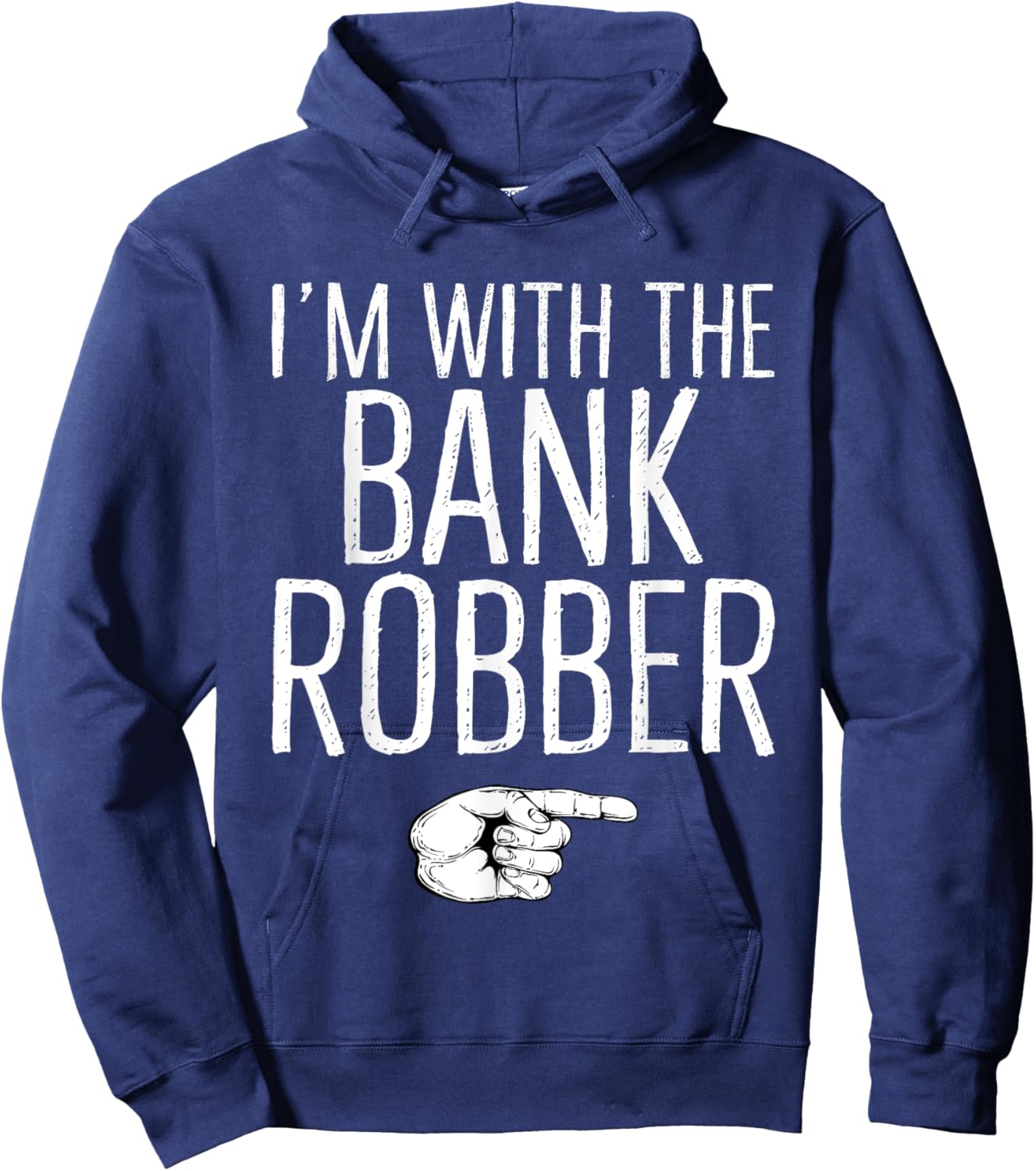 I'm With The Bank Robber Matching Costume Halloween Party Hoodie - Hoodie | Navy