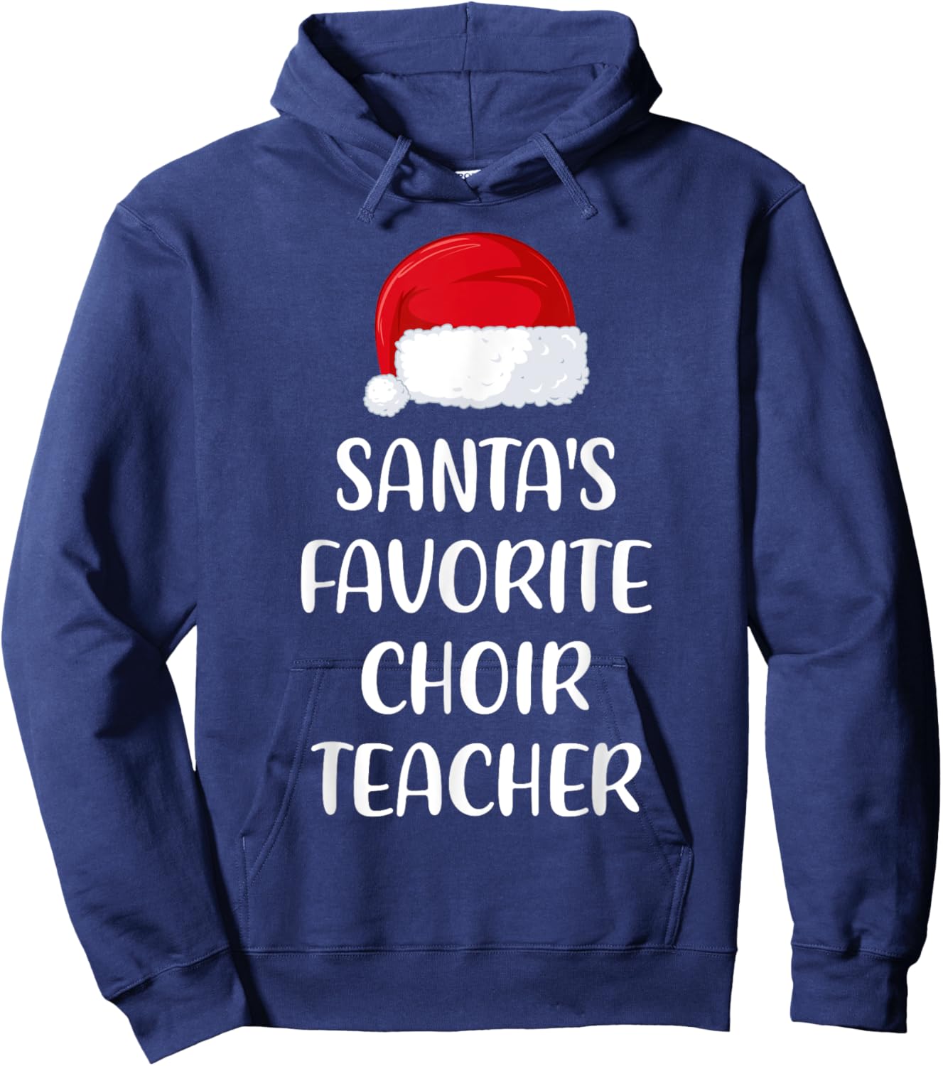 Santas Favorite Choir Teacher Christmas Funny Hoodie - Hoodie | Navy