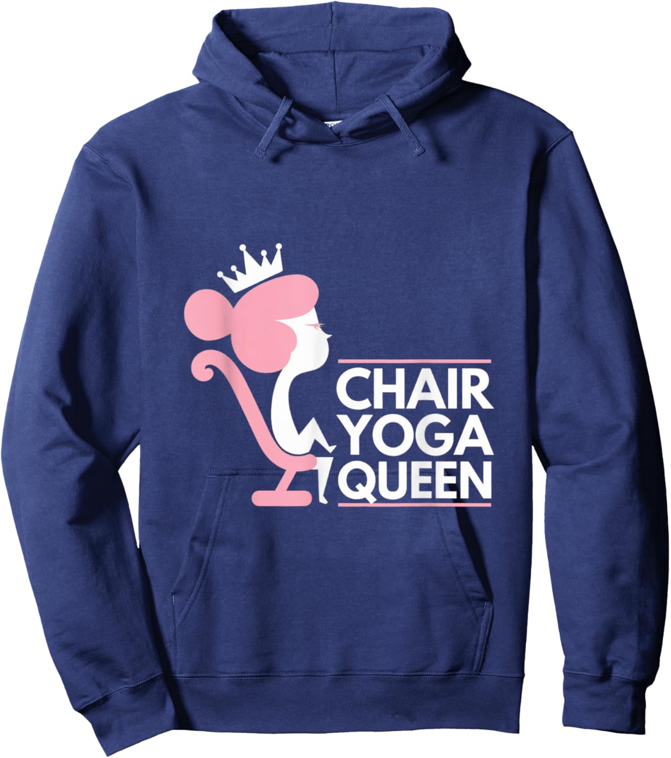 Chair Yoga Queen I Love Chair Yoga Hoodie - Hoodie | Navy
