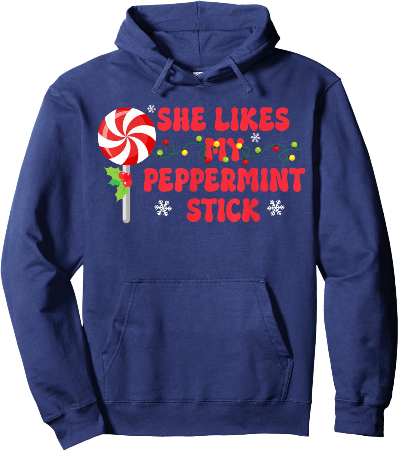 She Likes My Peppermint Stick Matching Christmas Joke Xmas Hoodie - Hoodie | Navy