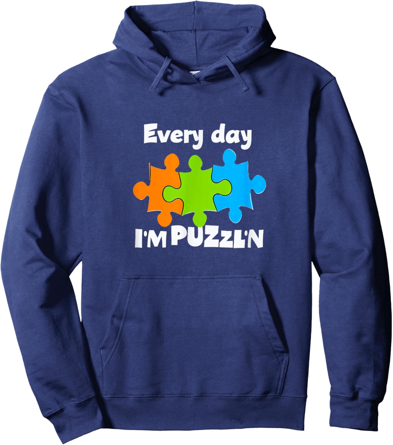 Puzzle Master Puzzler Everyday I'm Puzzl'n 09XM3J Hoodie - Hoodie | Navy