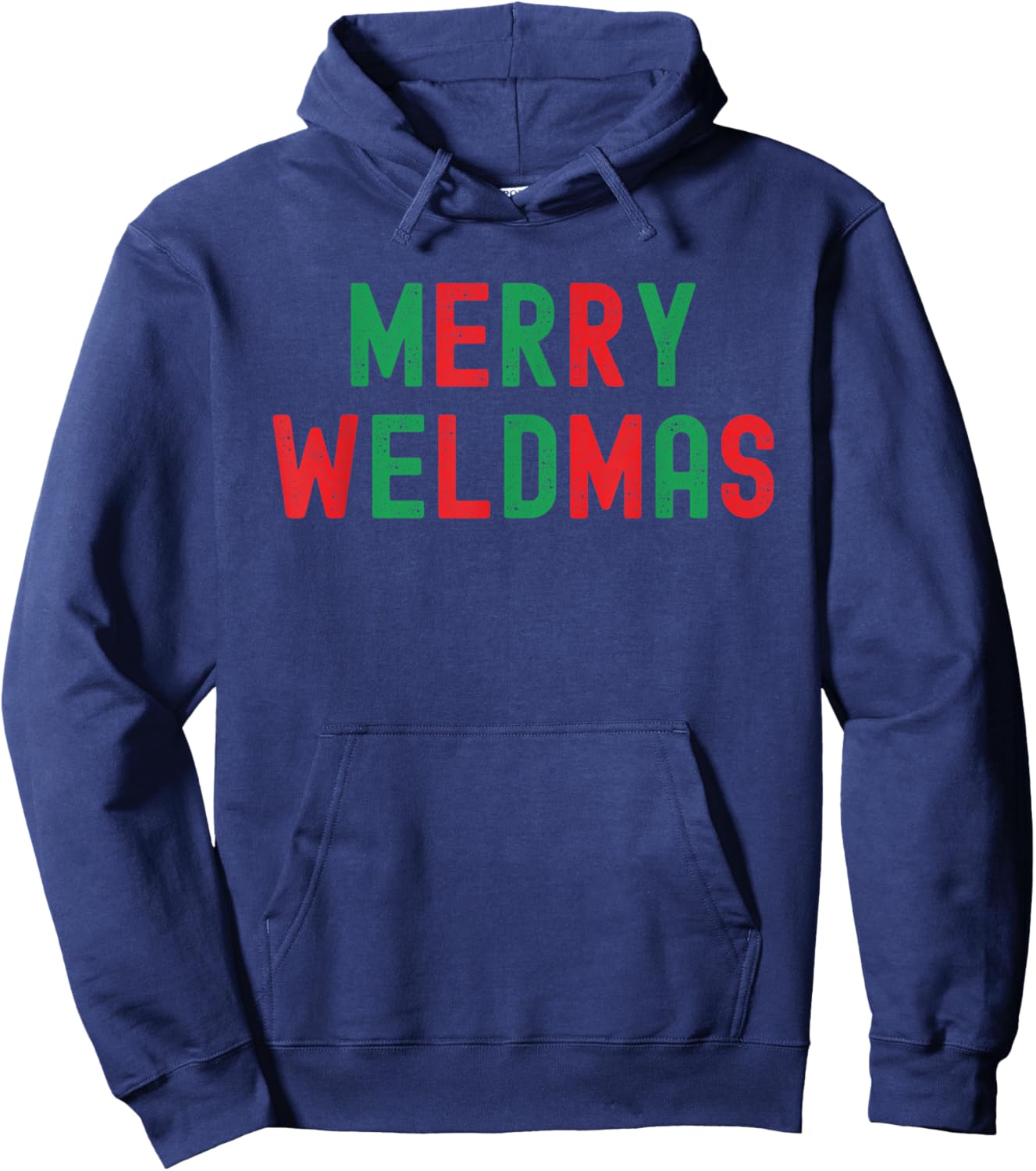 Merry Weldmas funny welder Christmas saying Hoodie - Hoodie | Navy