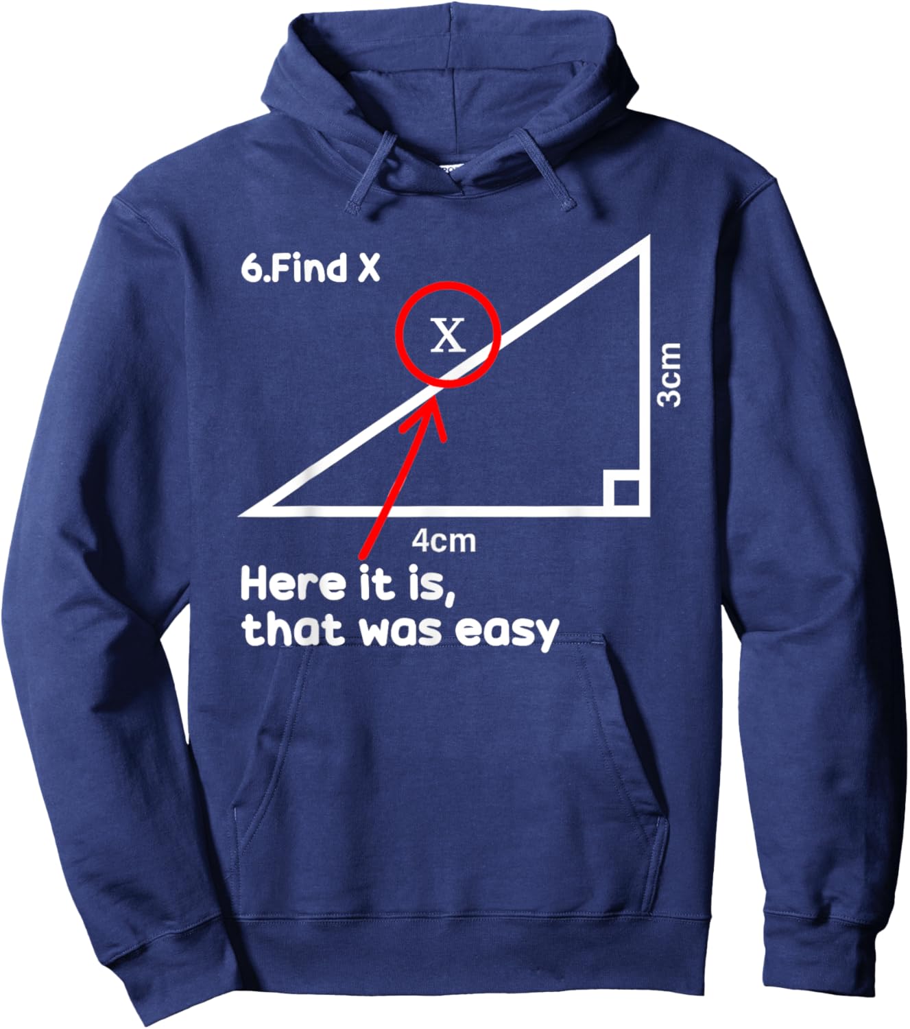 Funny Find X Here It Is That Was Easy Math Teacher Hoodie - Hoodie | Navy