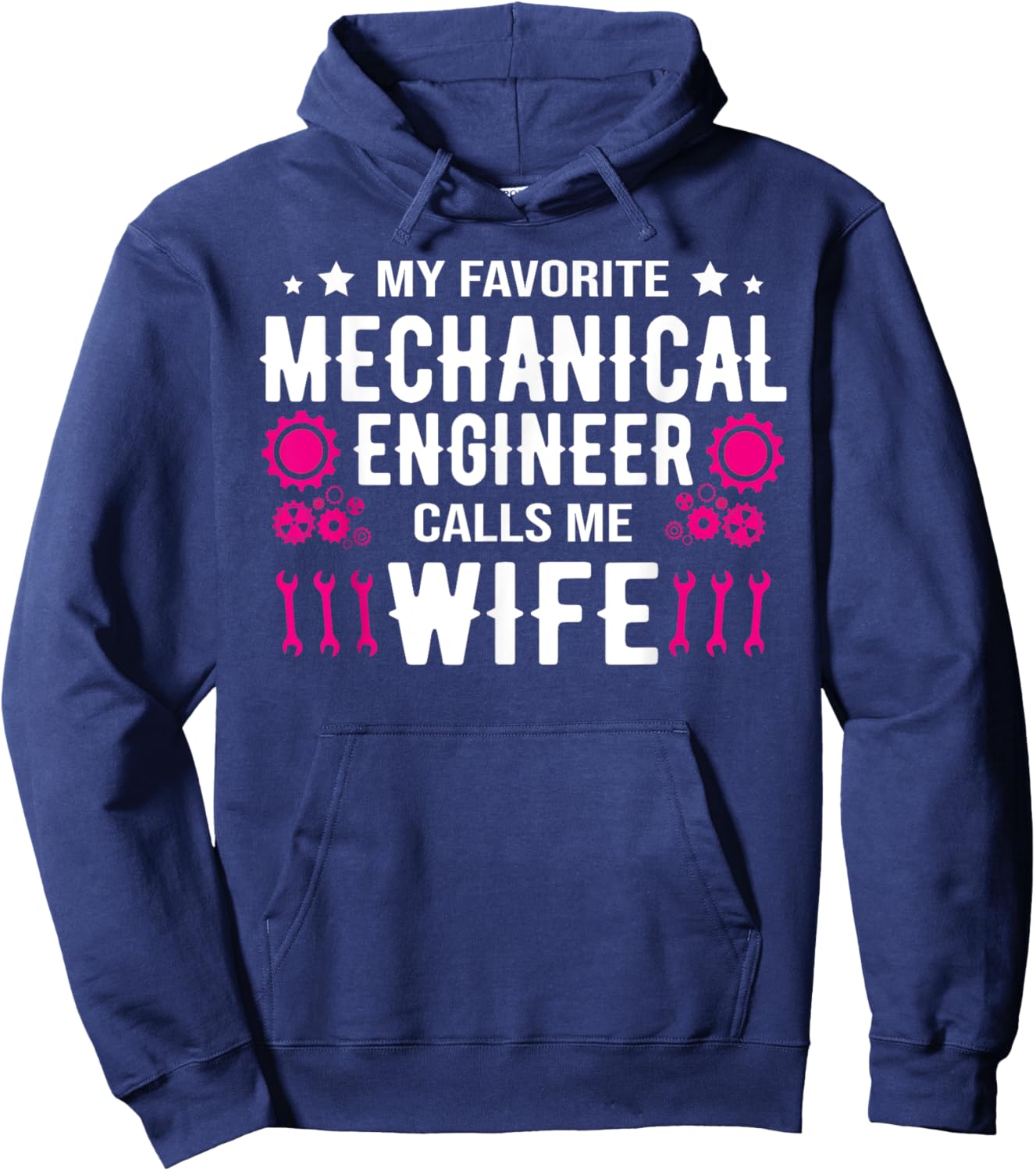 My Favorite Mechanical Engineer Calls Me Wife Mechanics Wife Hoodie - Hoodie | Navy