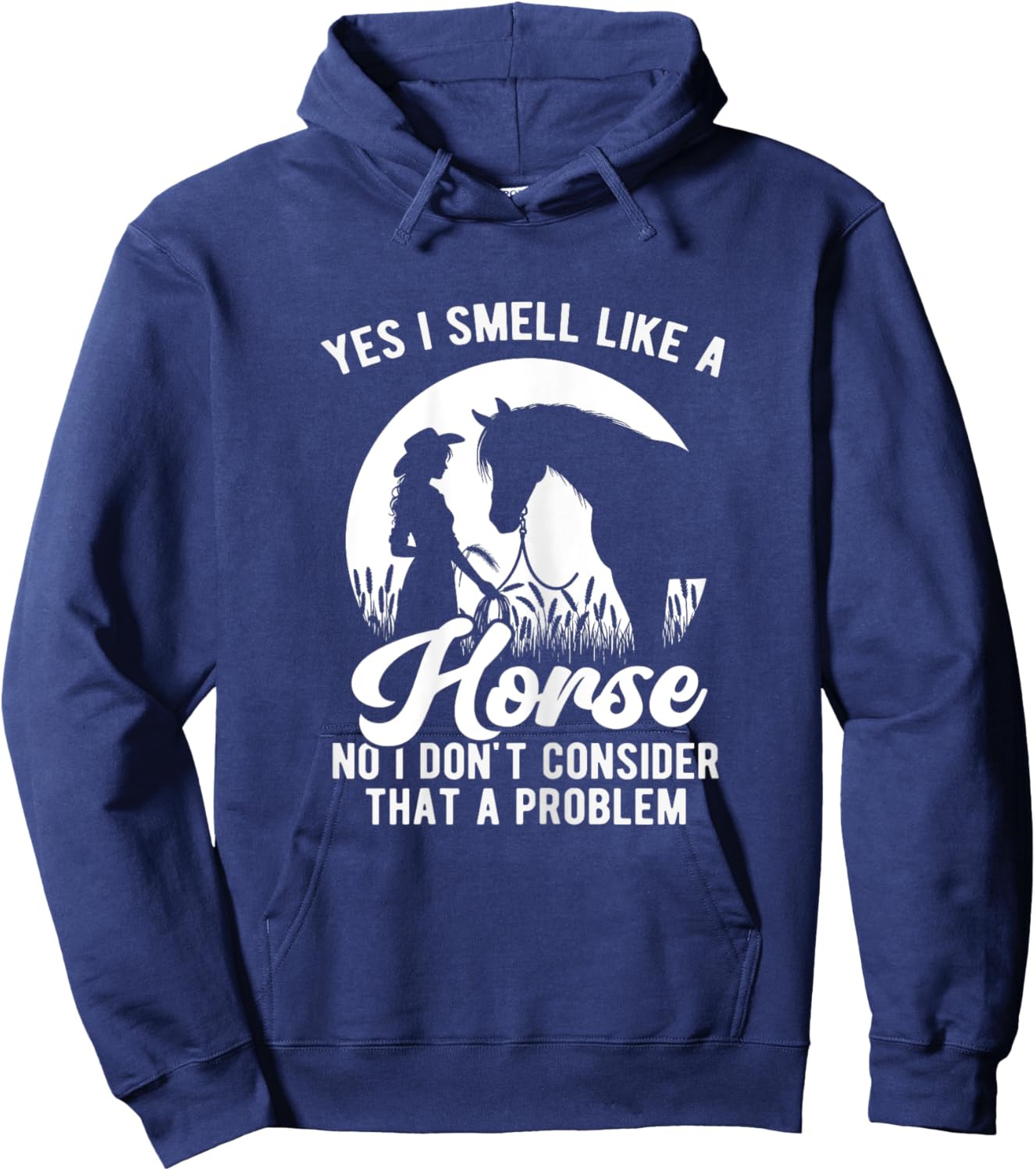 Yes I Smell Like A Horse Funny Horse Lover Equestrian Girls Hoodie - Hoodie | Navy