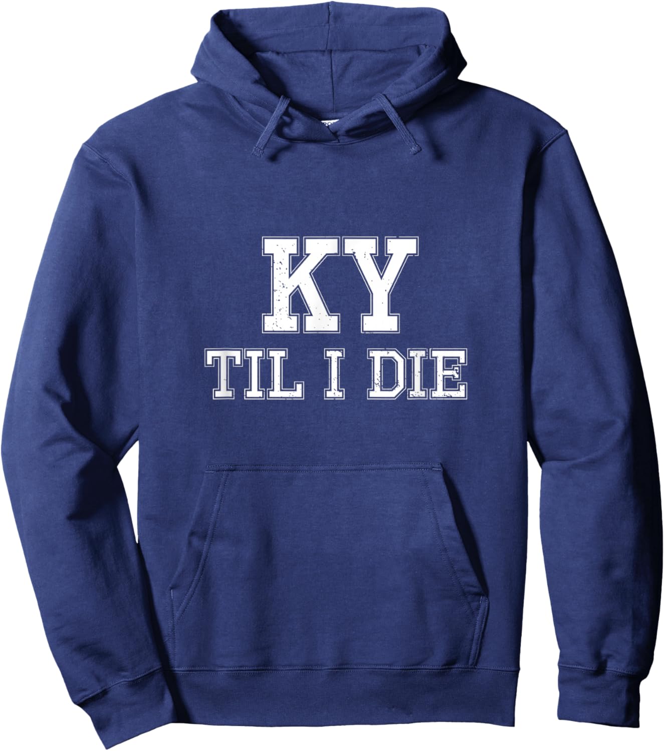 KY Until I Die - Kentucky Fan Merch Hoodie - Hoodie | Navy