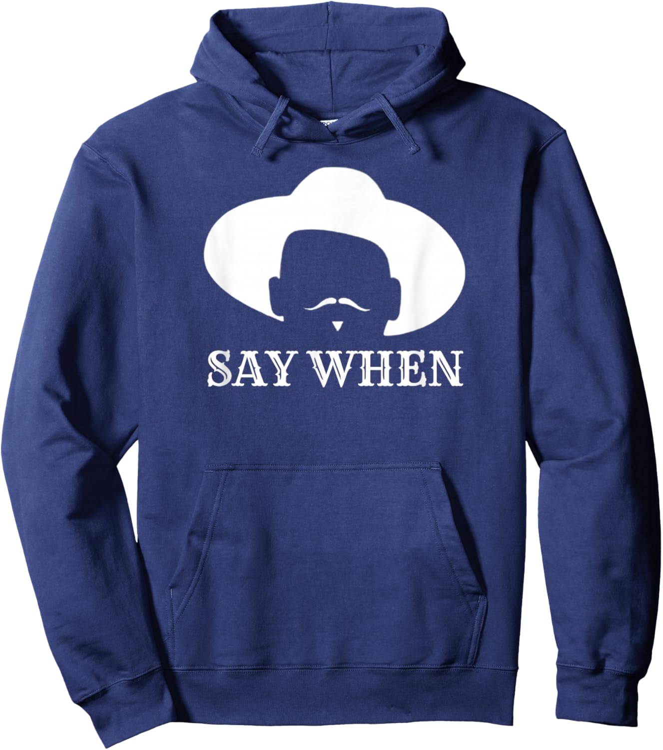 Say When - Western Cowboy Outlaw Doc Holliday Mustache - -Adults - Black - Small - Short Sleeve Hoodie - Hoodie | Navy