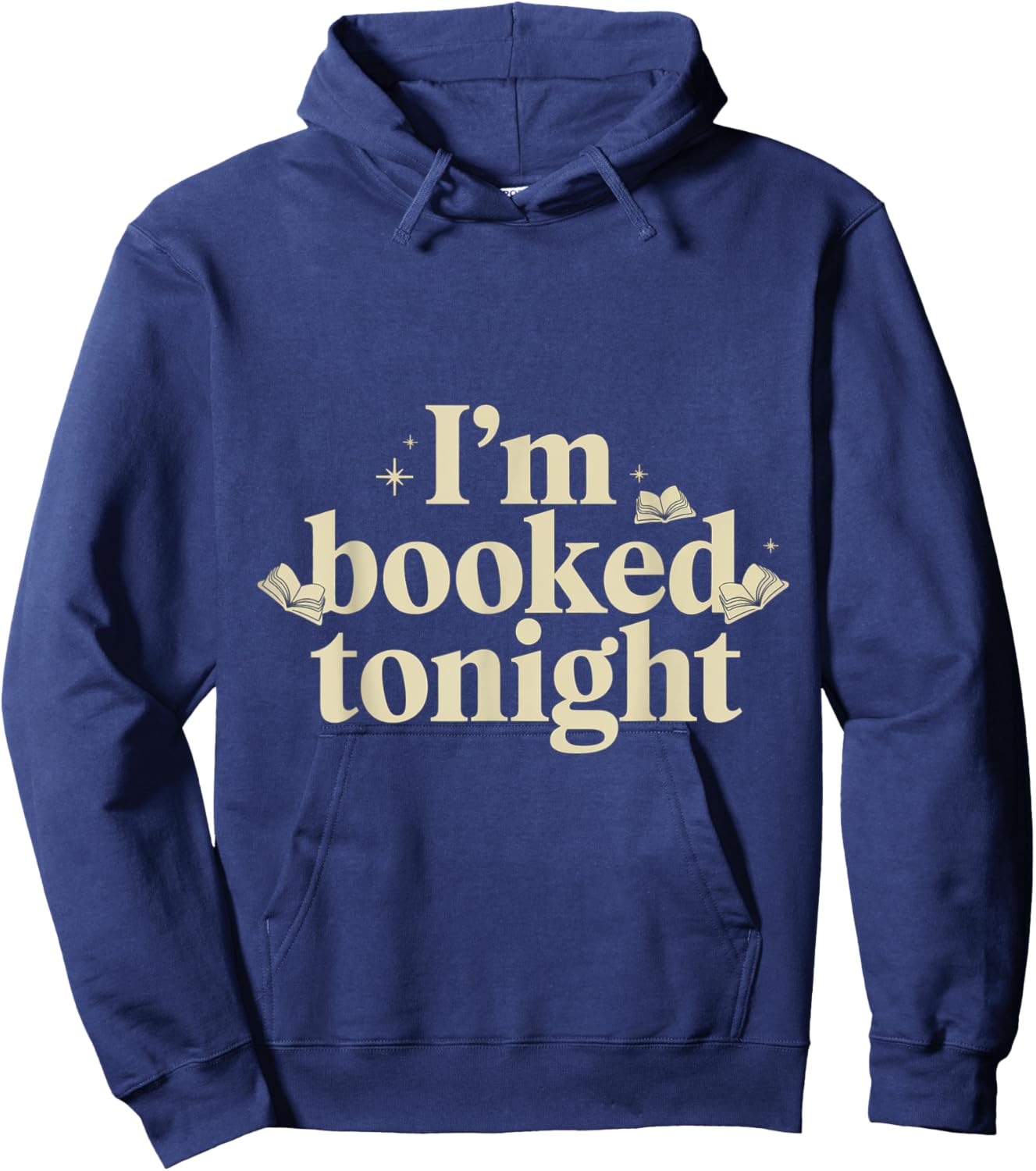 I'm Booked Tonight Hoodie - Hoodie | Navy