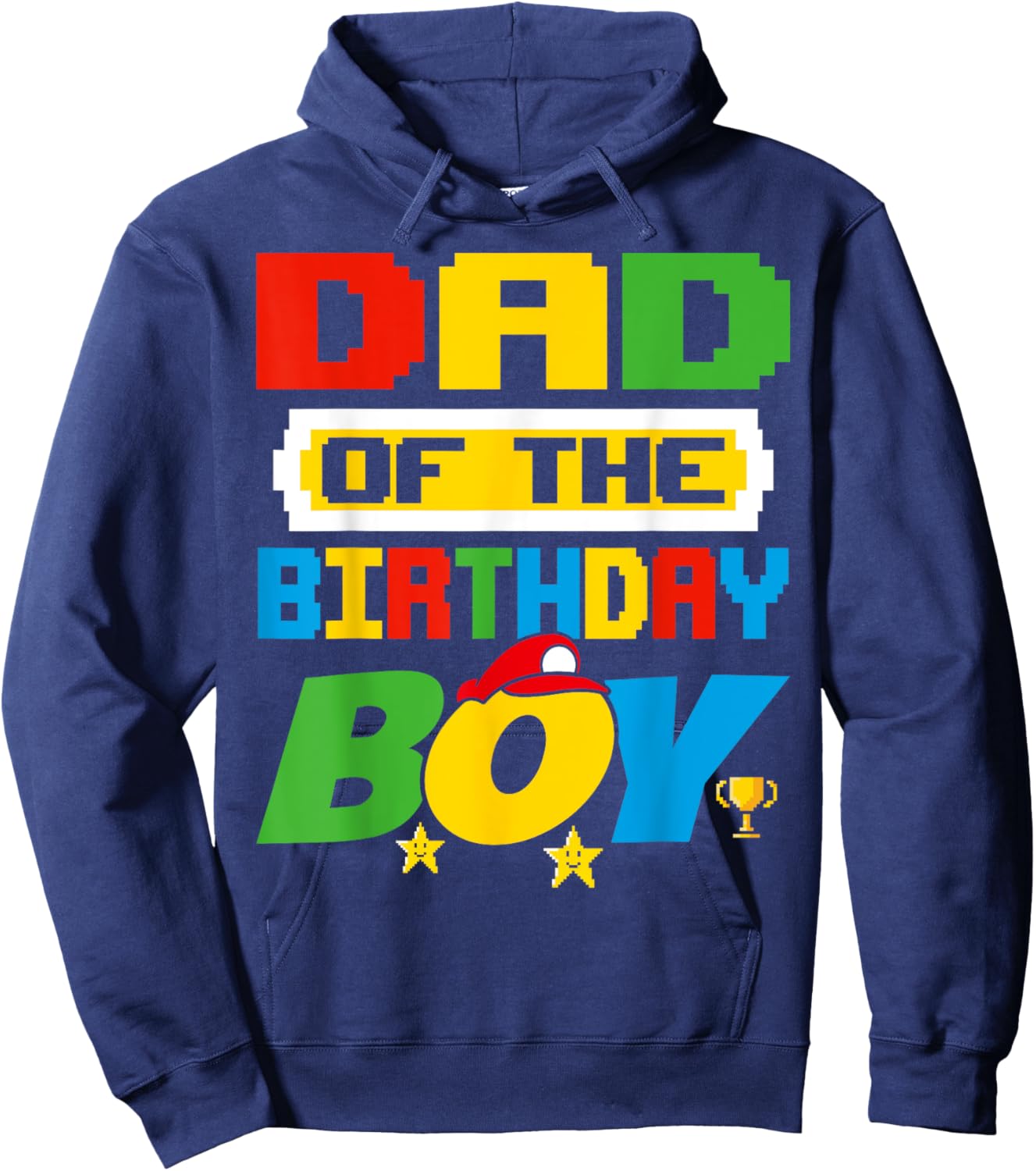 Dad Of The Birthday Boy Game Gaming Dad And Mom Family Hoodie - Hoodie | Navy