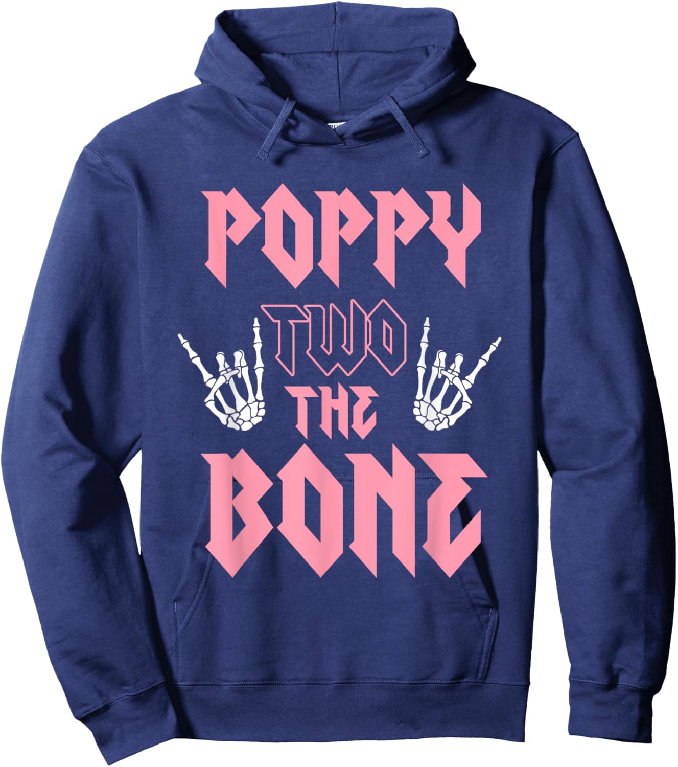 Poppy Two the Bone Birthday 2 Years Old Birthday Girl Hoodie - Hoodie | Navy