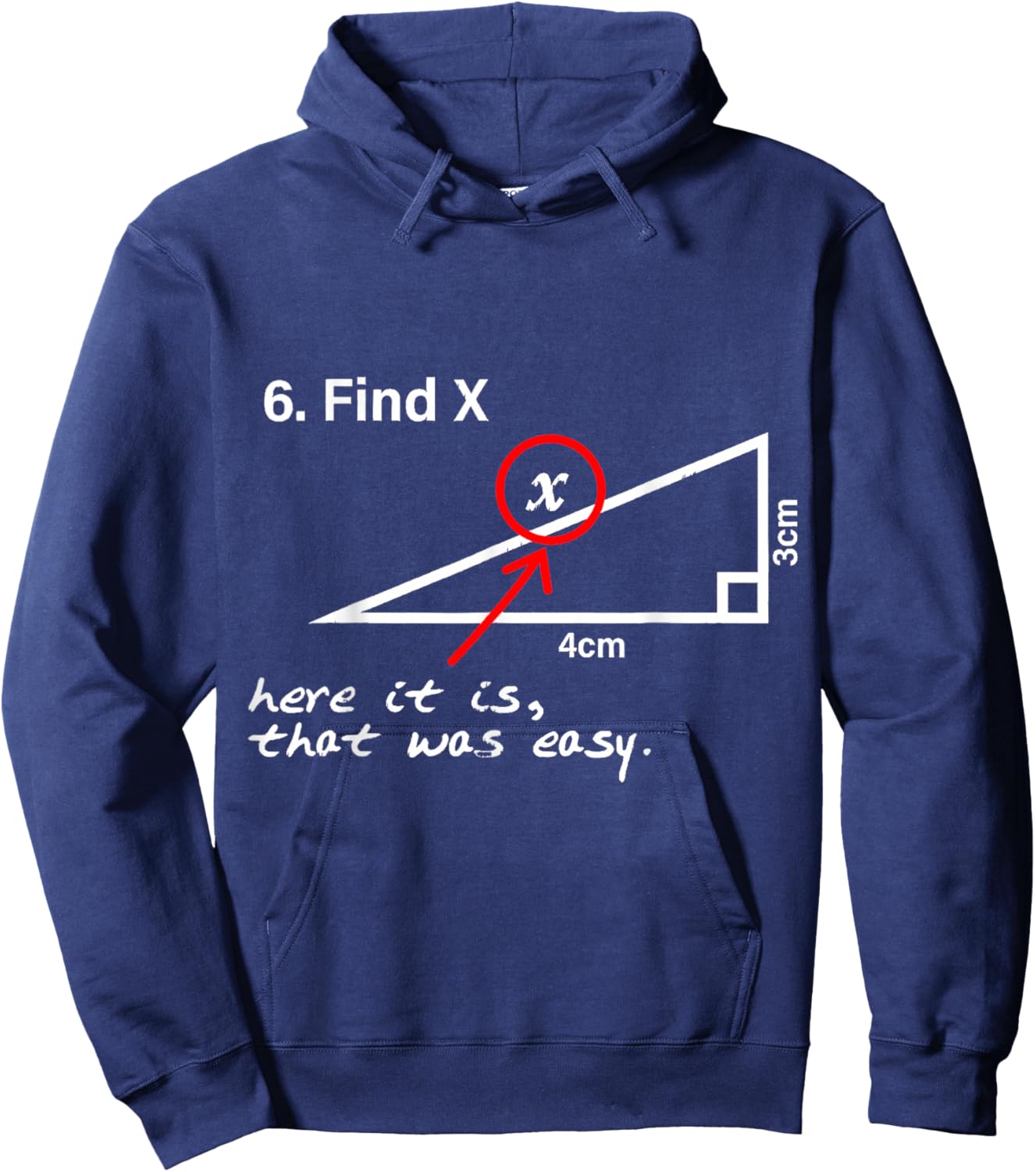 Find X Here It is That was Easy Funny Math Lover Hoodie - Hoodie | Navy