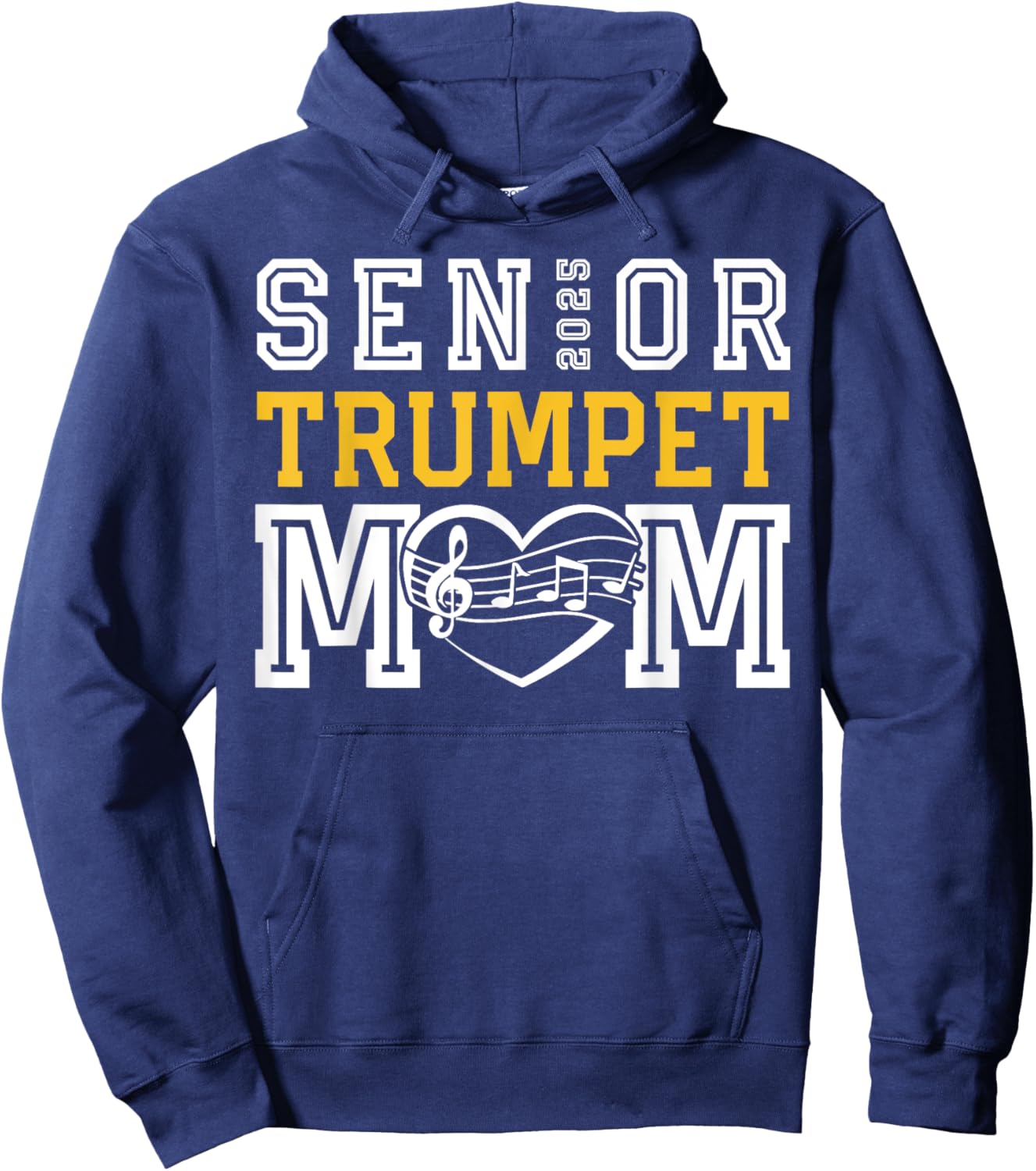 Senior Trumpet Mom 2025 Marching Band Class Of 2025 Trumpet Hoodie - Hoodie | Navy