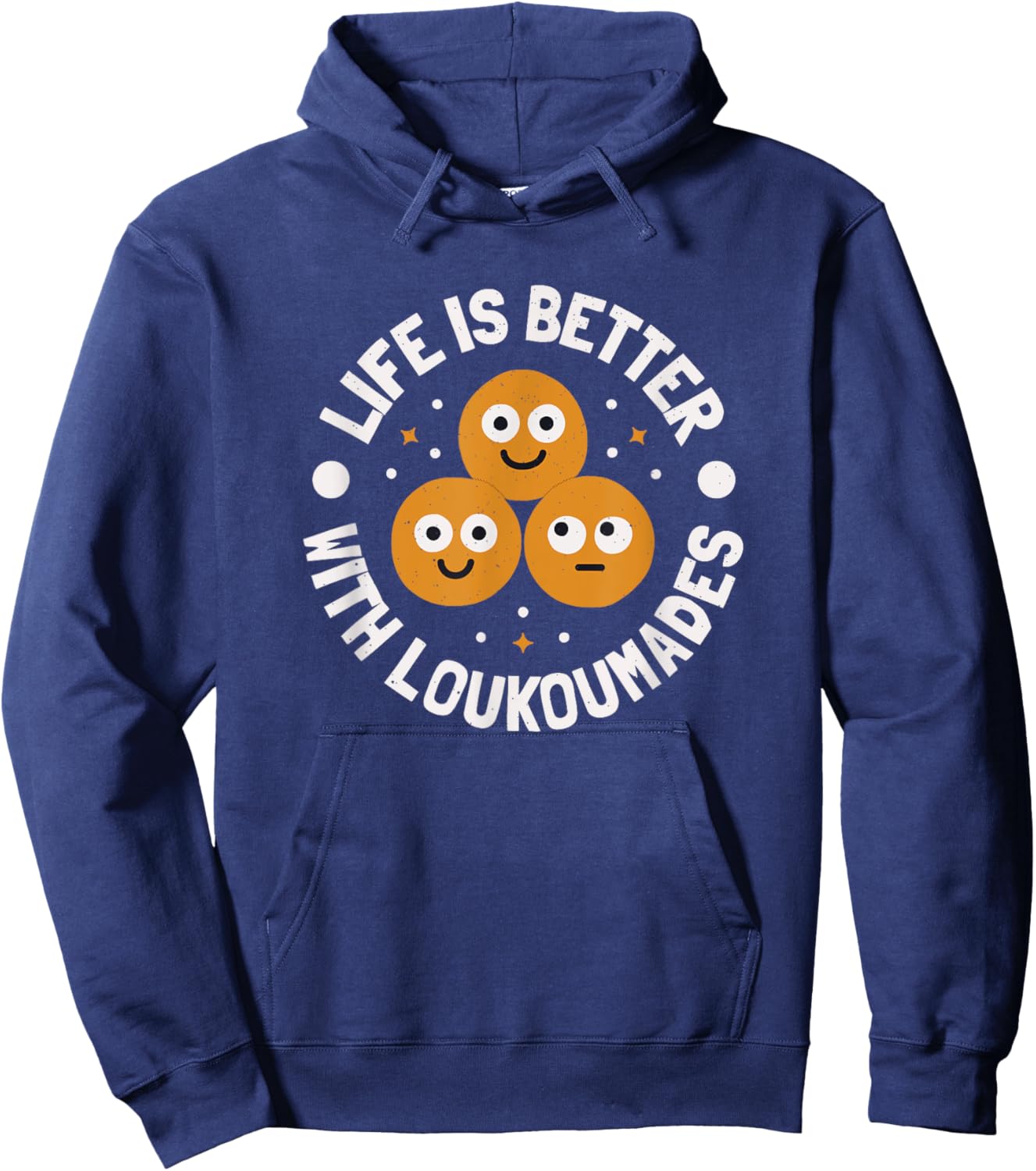 Life Is Better With Loukoumades - Greek Loukoumades Hoodie - Hoodie | Navy
