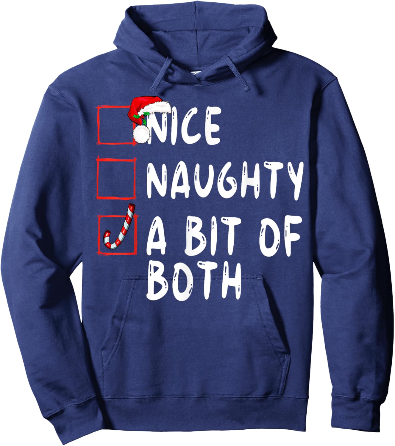 Nice Naughty A Bit Of Both Christmas Xmas Santa Claus Hoodie - Hoodie | Navy