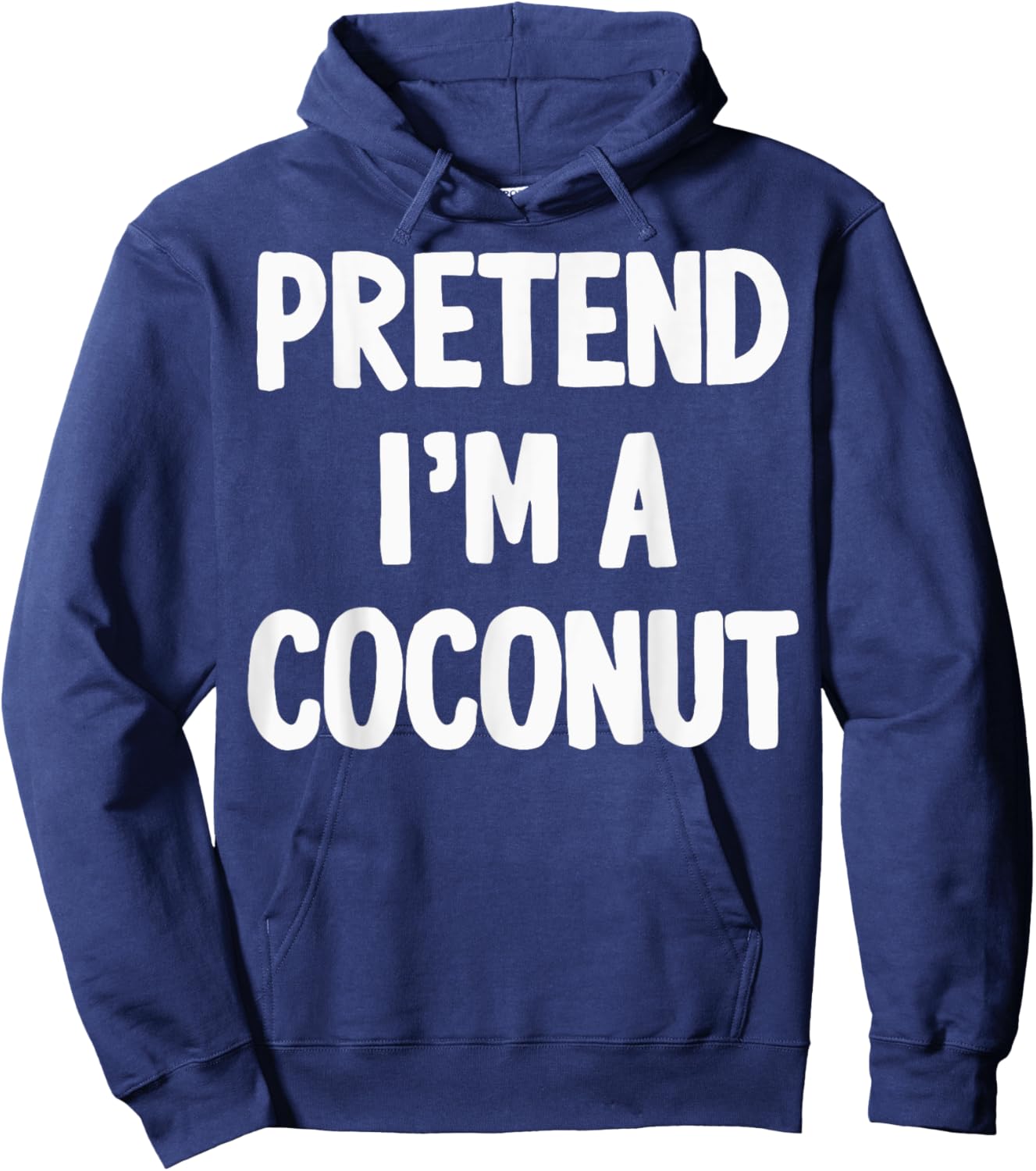 Pretend I'm A Coconut Hoodie - Hoodie | Navy