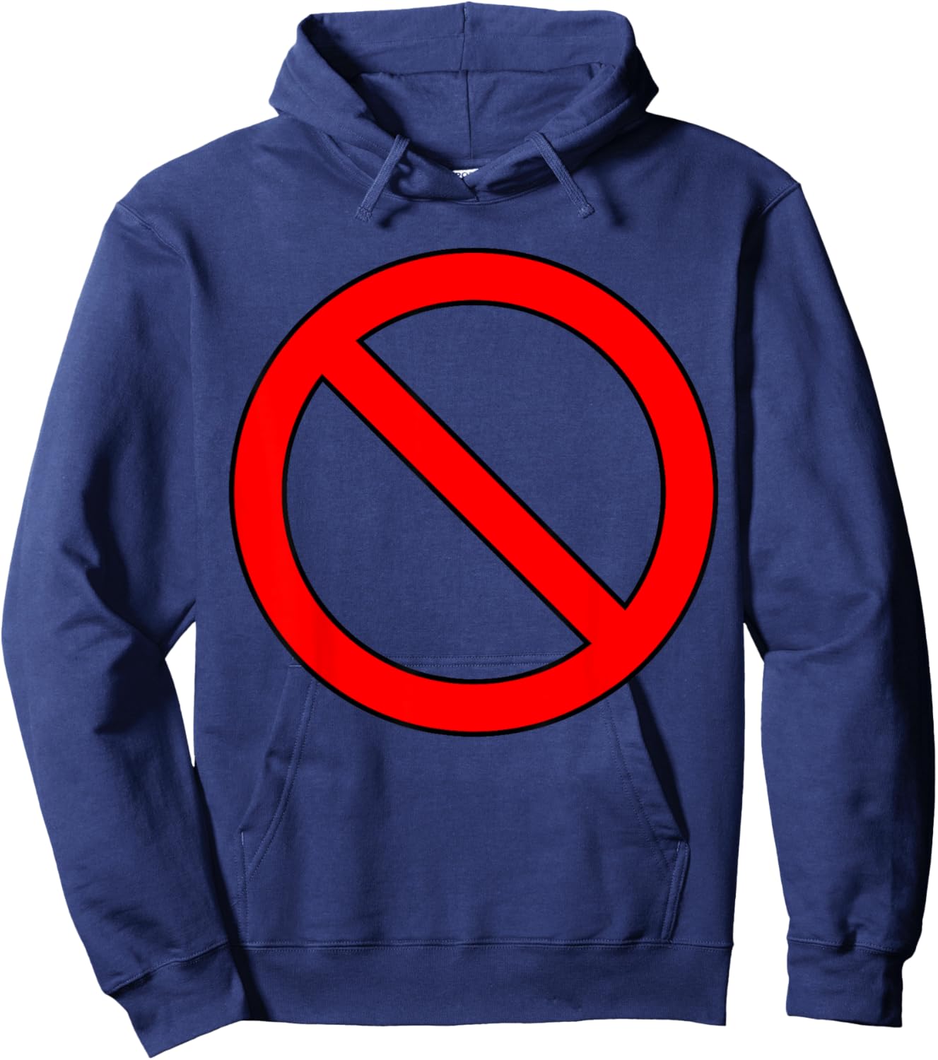 No Entry Prohibition Circle Symbol Warning Ban Design Hoodie - Hoodie | Navy